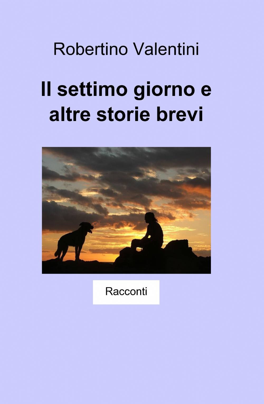 Il settimo giorno e altre storie brevi