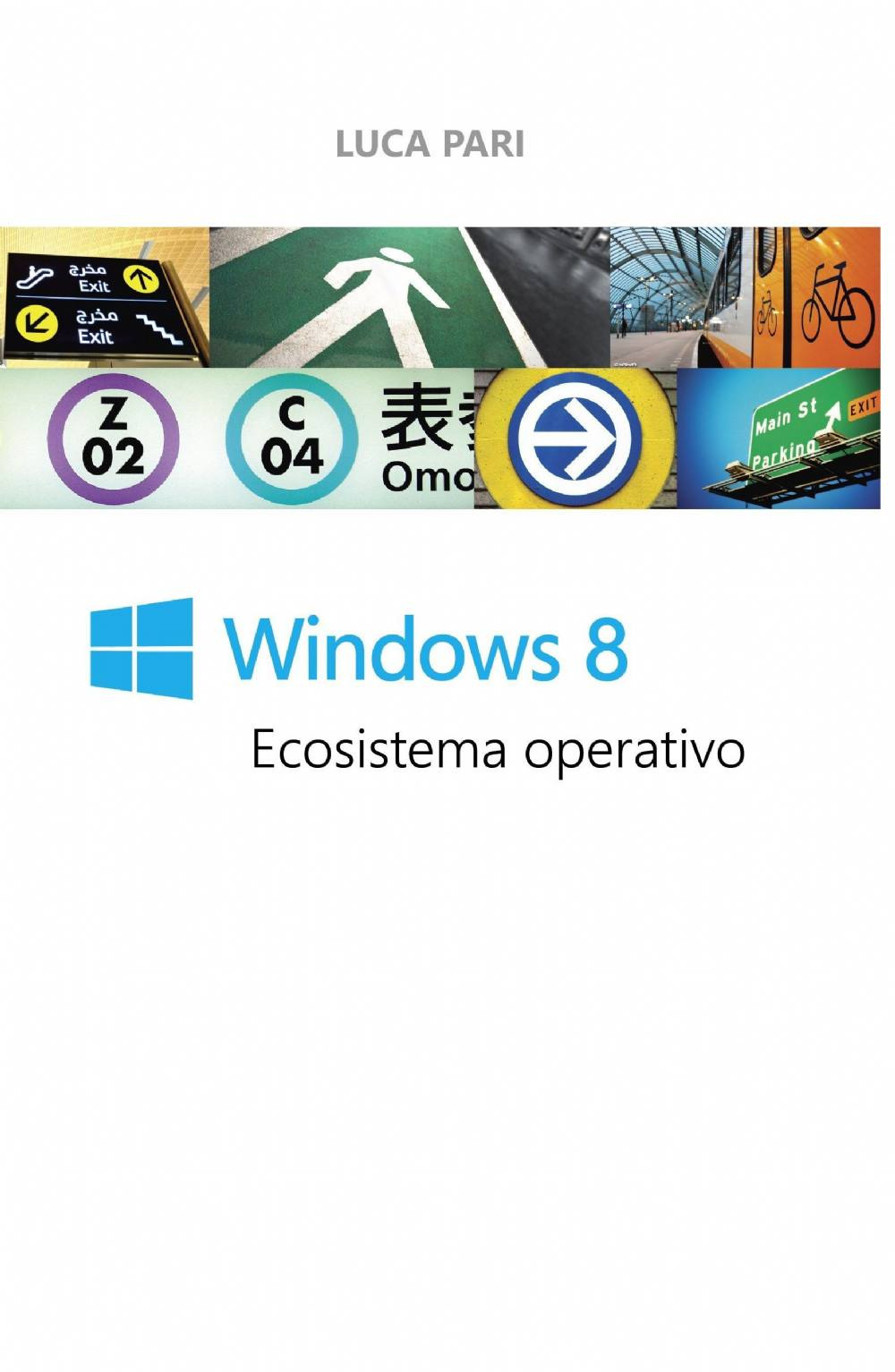 Windows 8. Ecosistema operativo