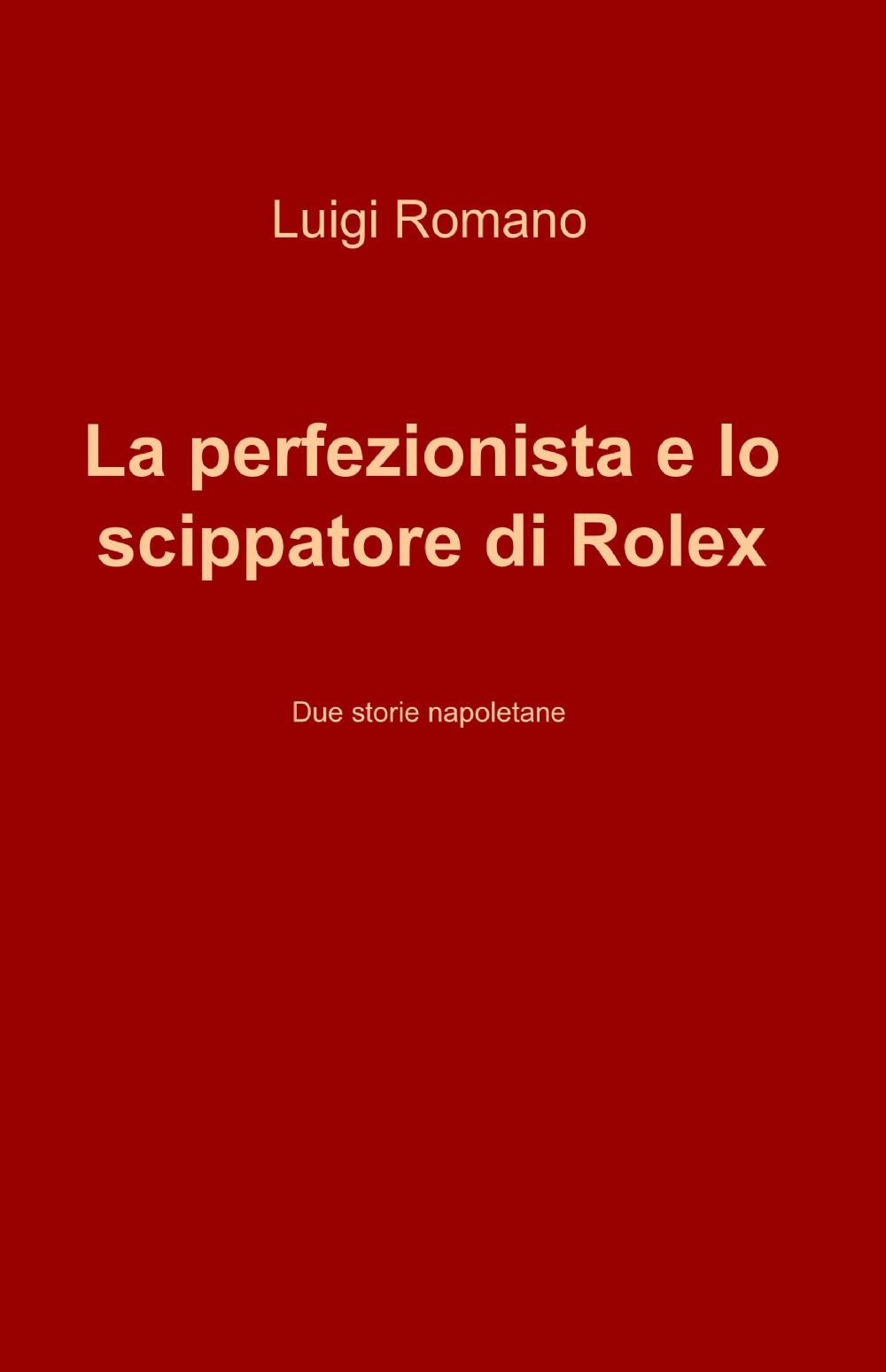 La perfezionista e lo scippatore di Rolex