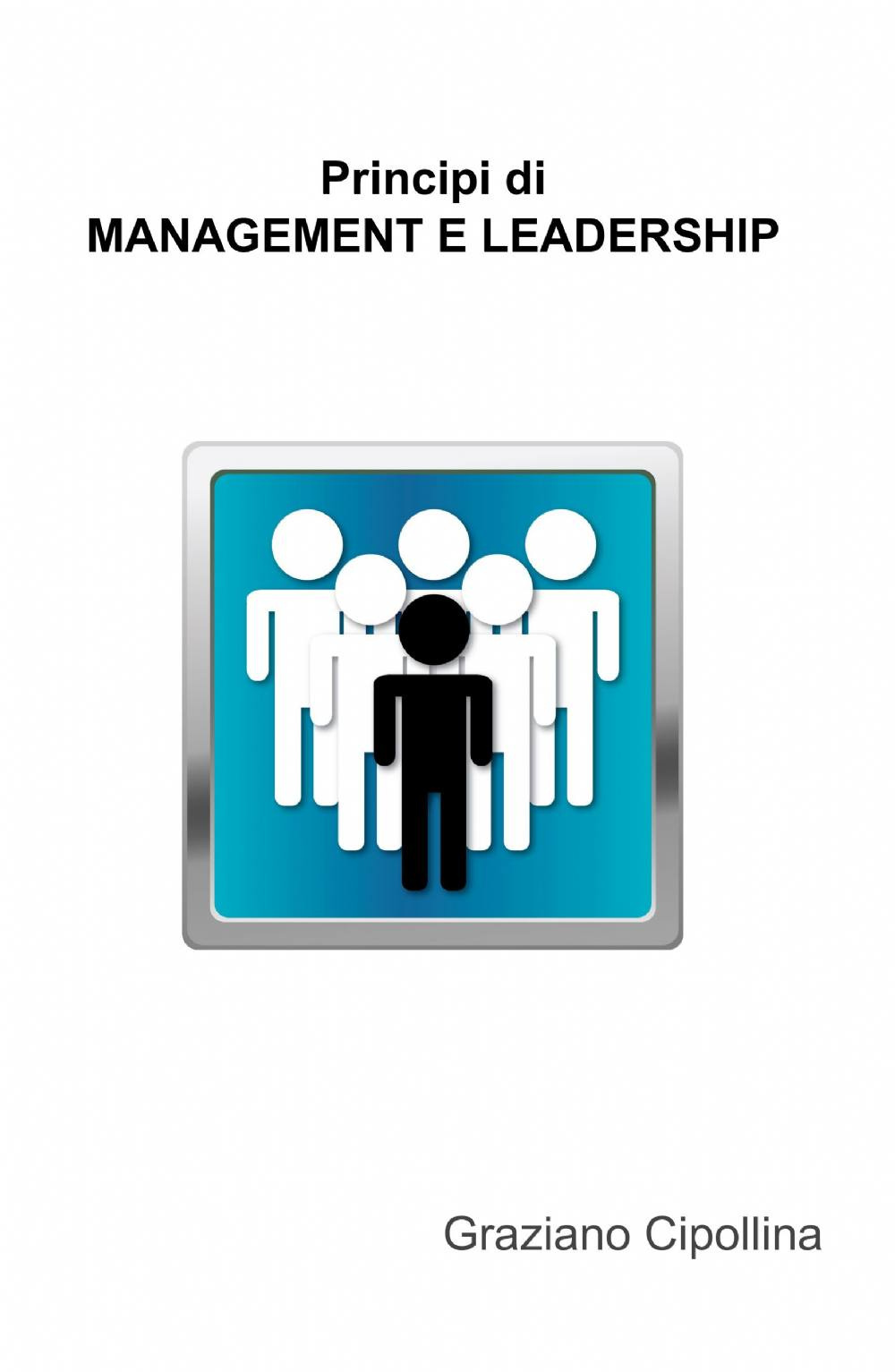 Principi di management e leadership