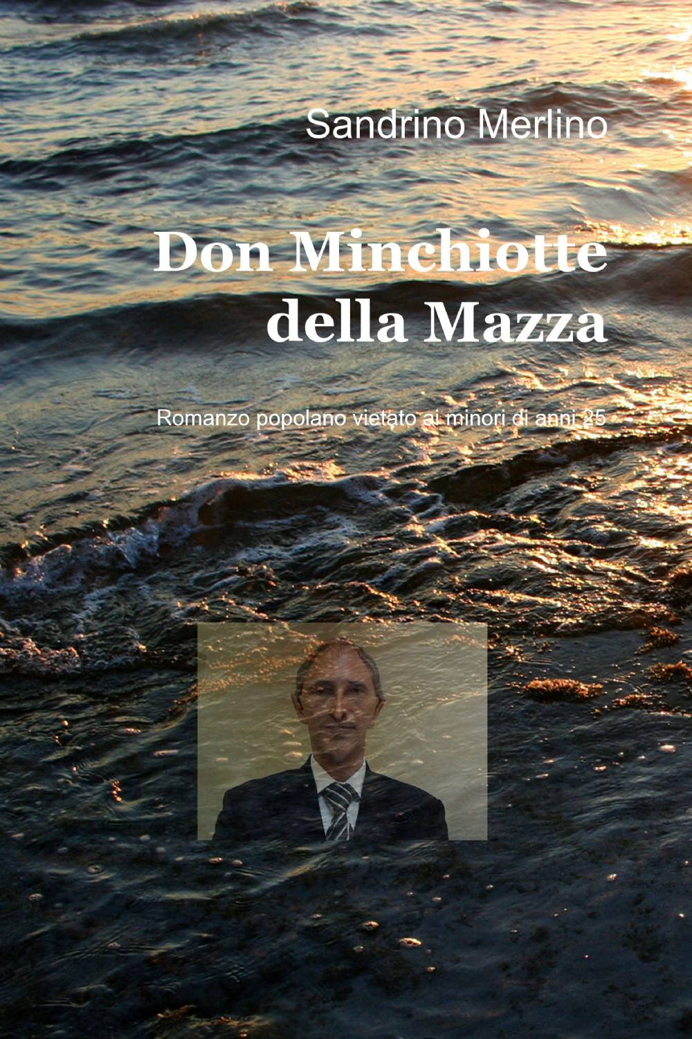 Don Minchiotte della Mazza