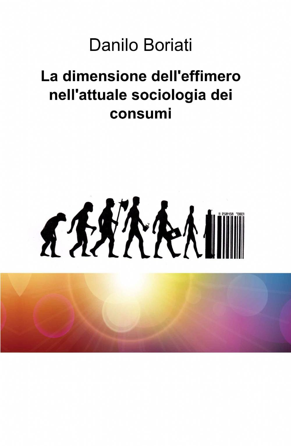 La dimensione dell'effimero nell'attuale sociologia dei consumi