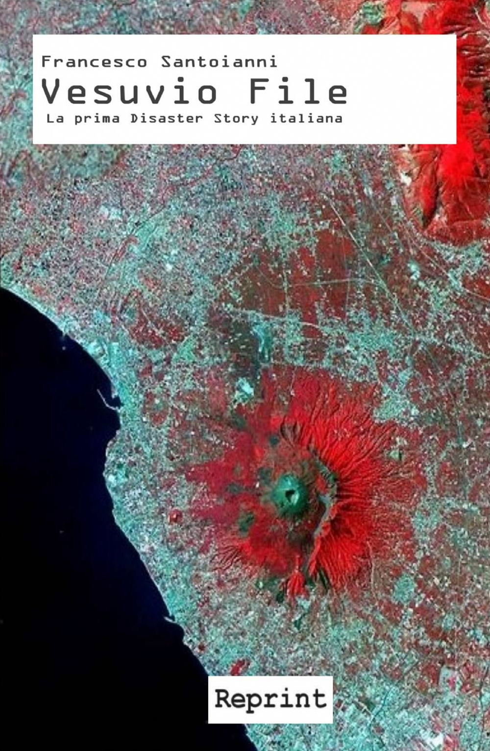 Vesuvio file. La prima disaster story italiana