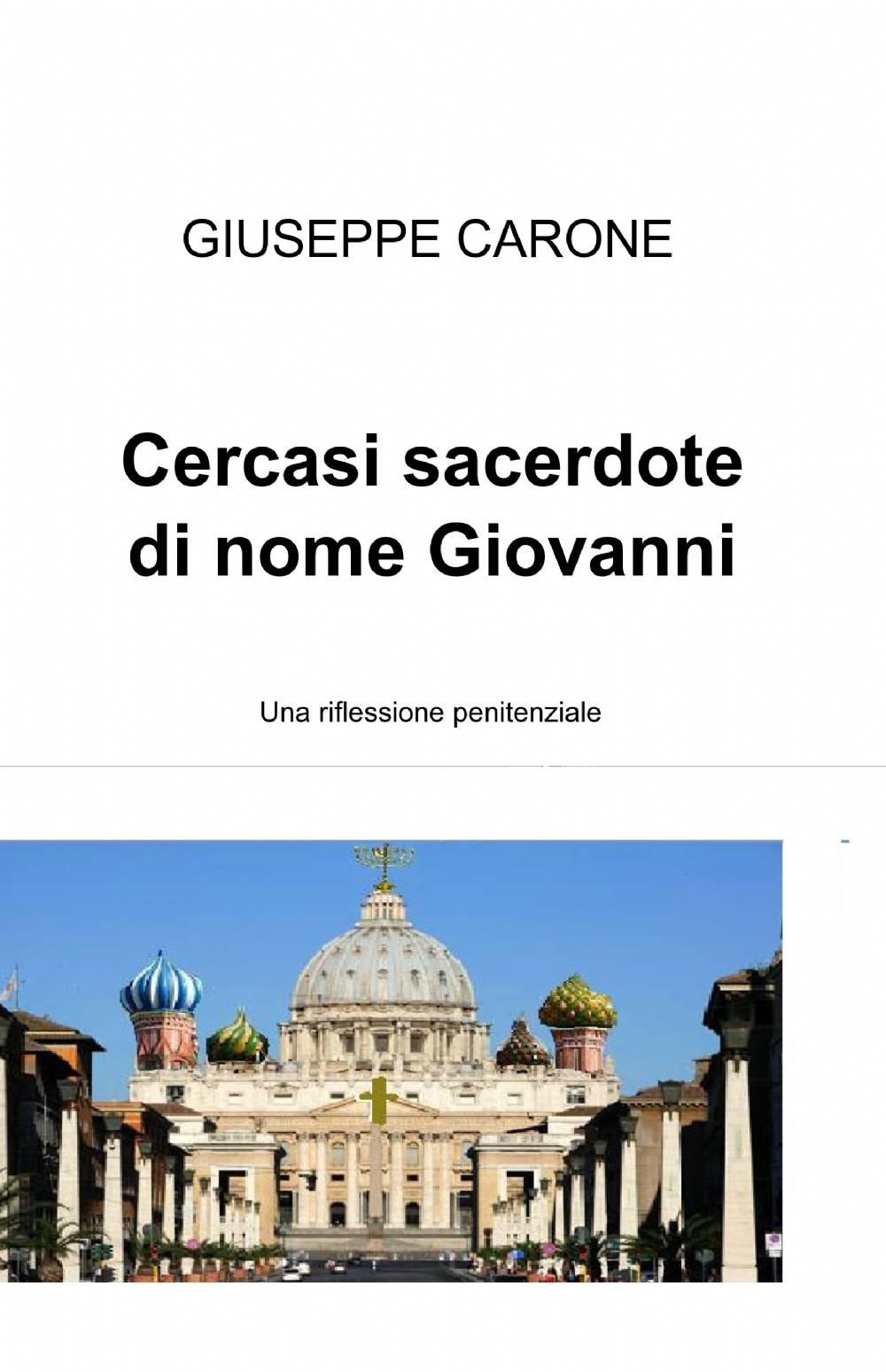 Cercasi sacerdote di nome Giovanni. Una riflessione penitenziale