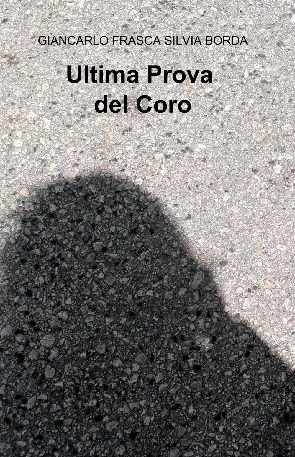 Ultima prova del coro