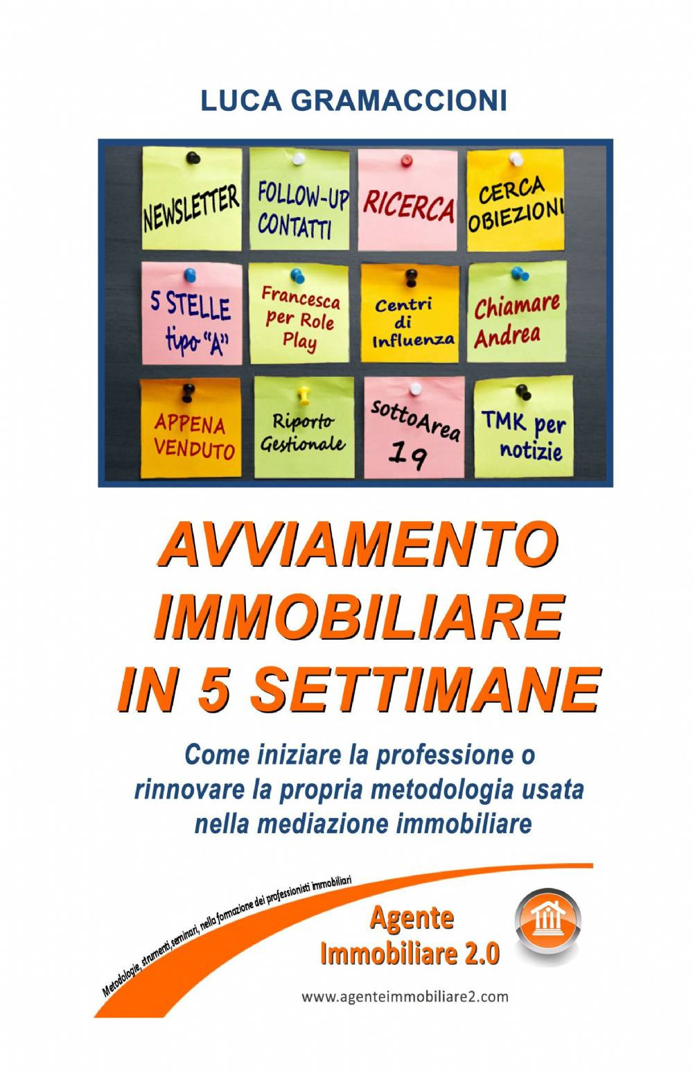 Avviamento immobiliare in 5 settimane