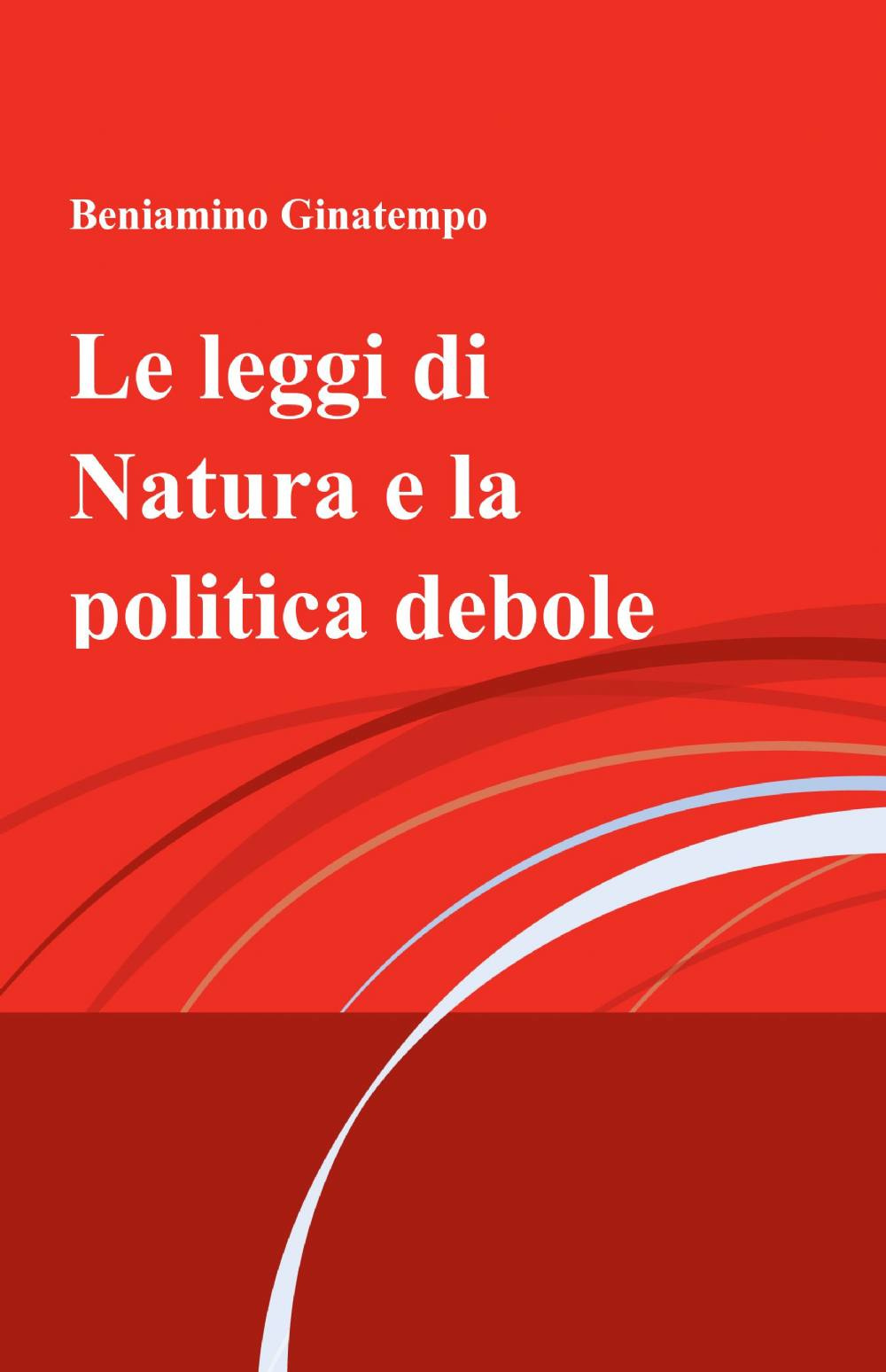 Le leggi di natura e la politica debole