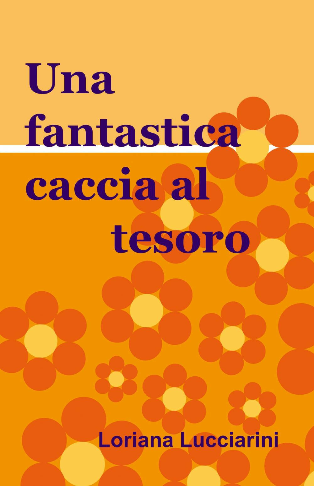 Una fantastica caccia al tesoro