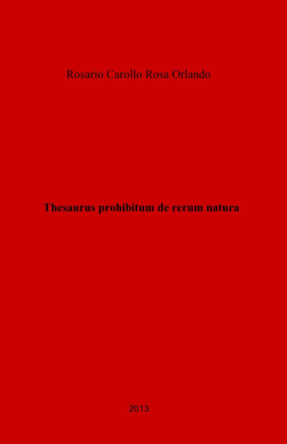 Thesaurus prohibitum de rerum natura