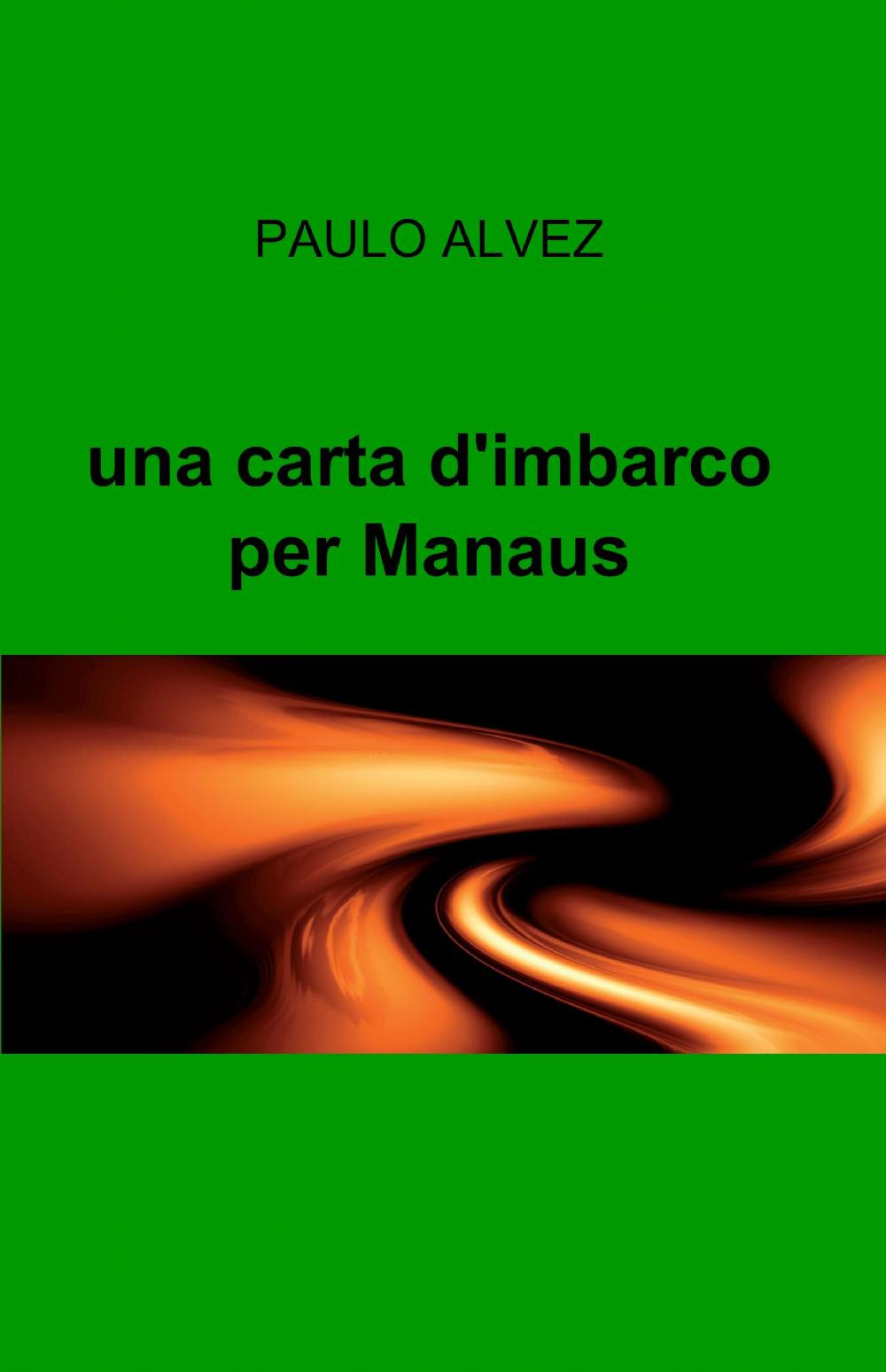 Una carta d'imbarco per Manaus