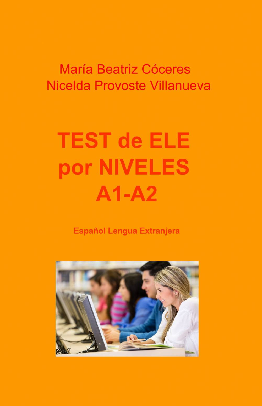 Test de ELE por niveles A1-A2. Español lengua extranjera