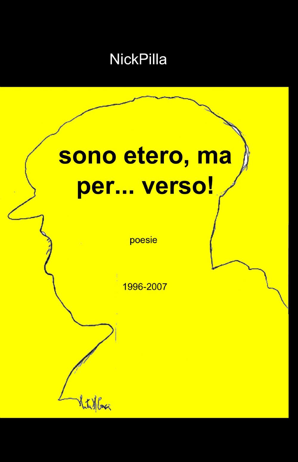 Sono etero, ma per... verso!