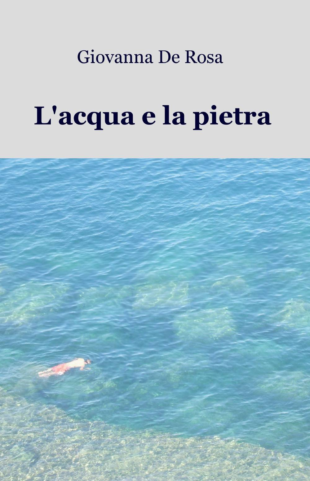 L'acqua e la pietra