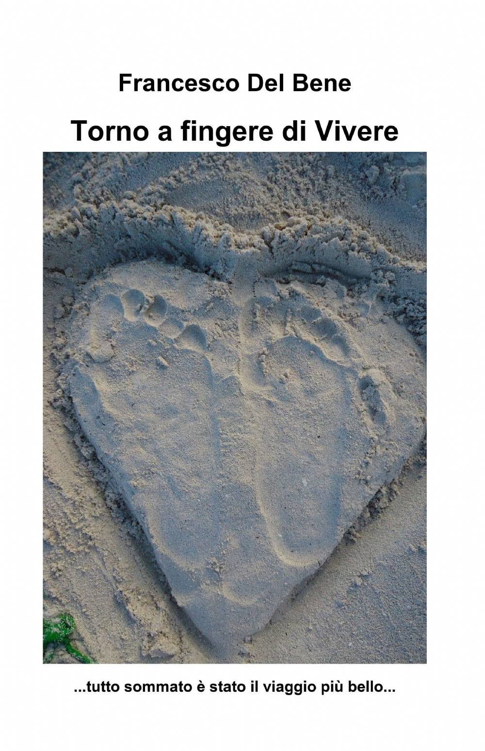 Torno a fingere di vivere