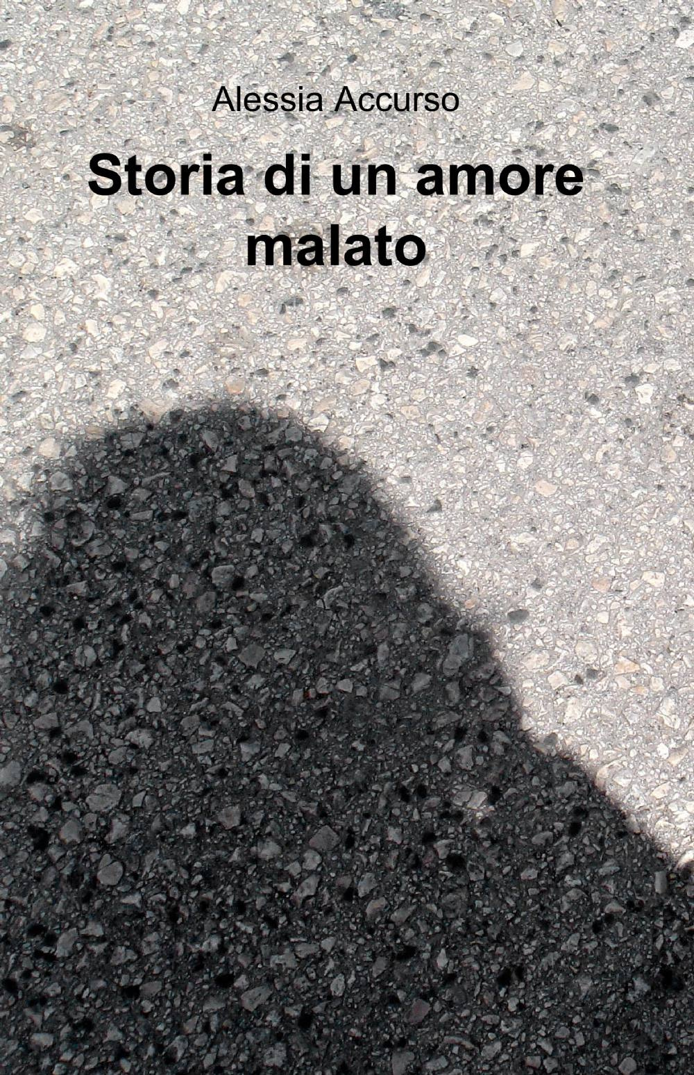 Storia di un amore malato