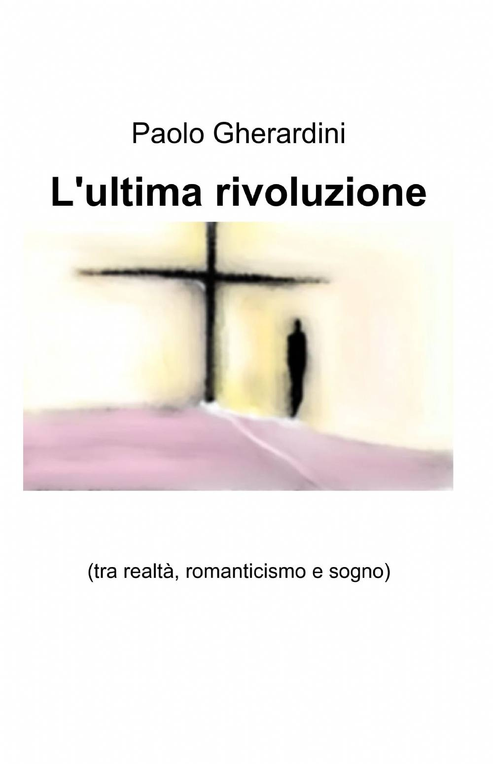 L'ultima rivoluzione