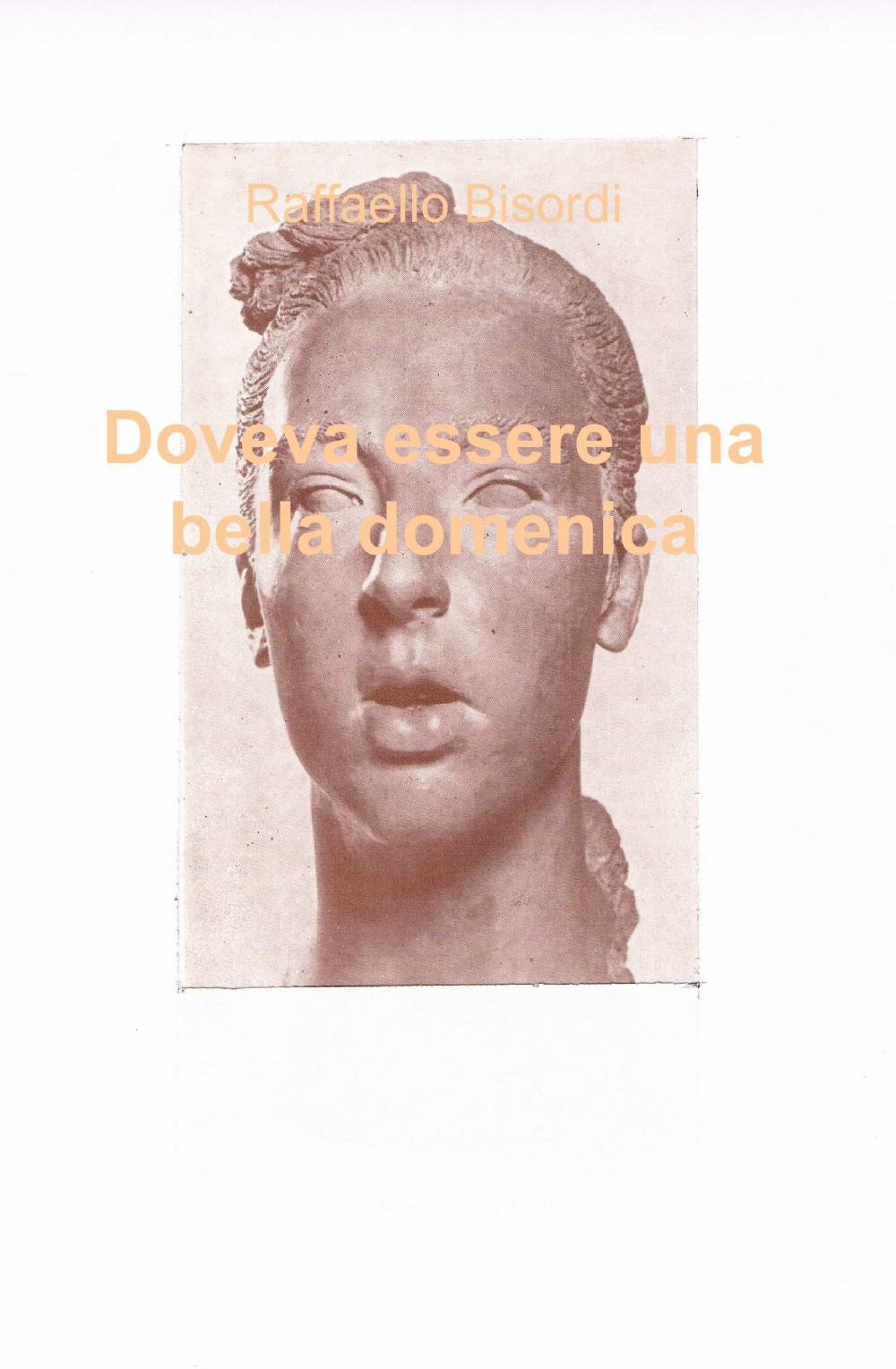 Doveva essere una bella domenica