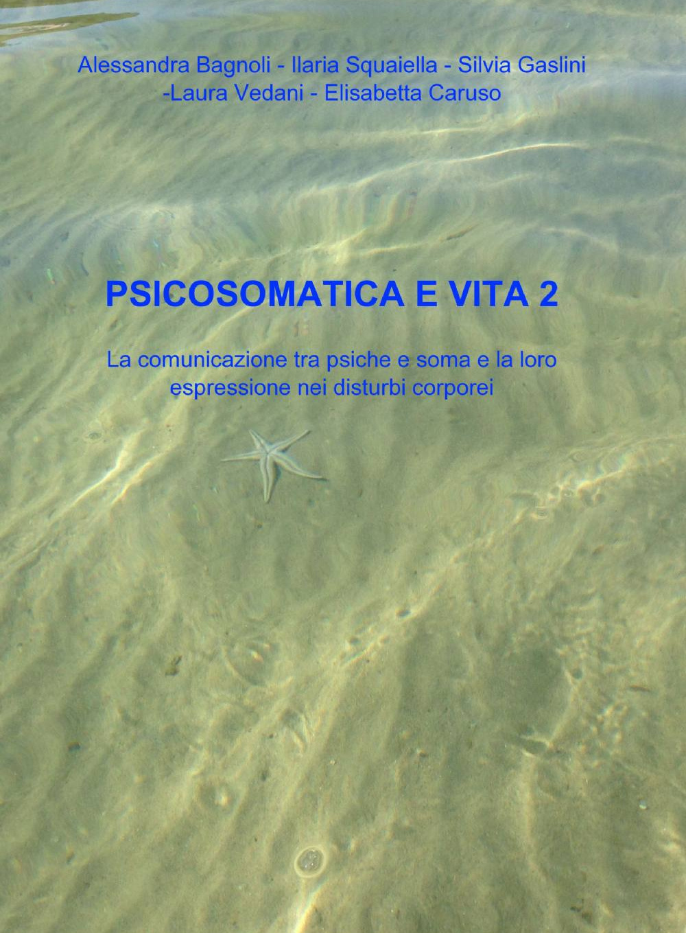 Psicosomatica e vita. Vol. 2
