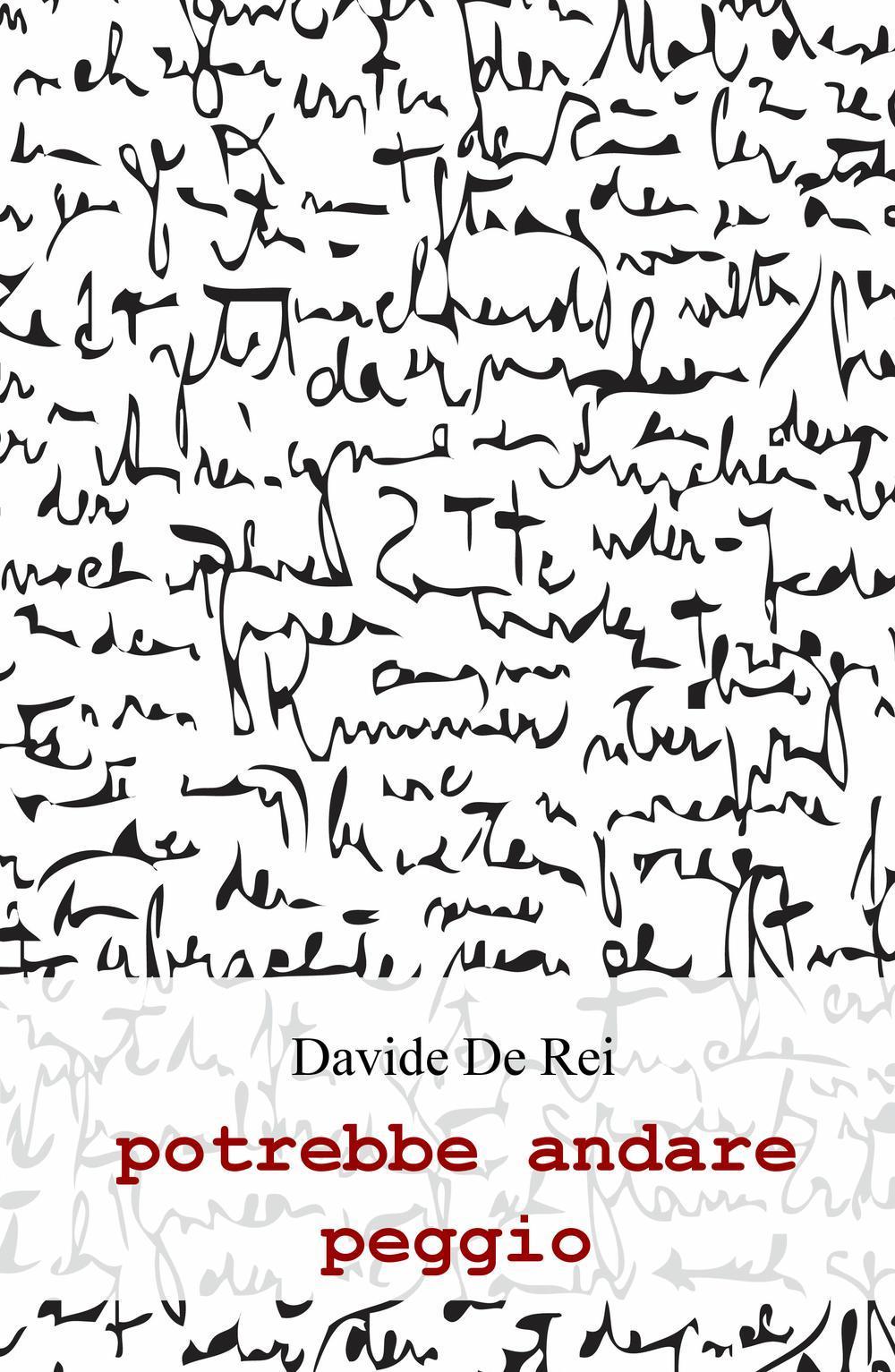 Potrebbe andare peggio