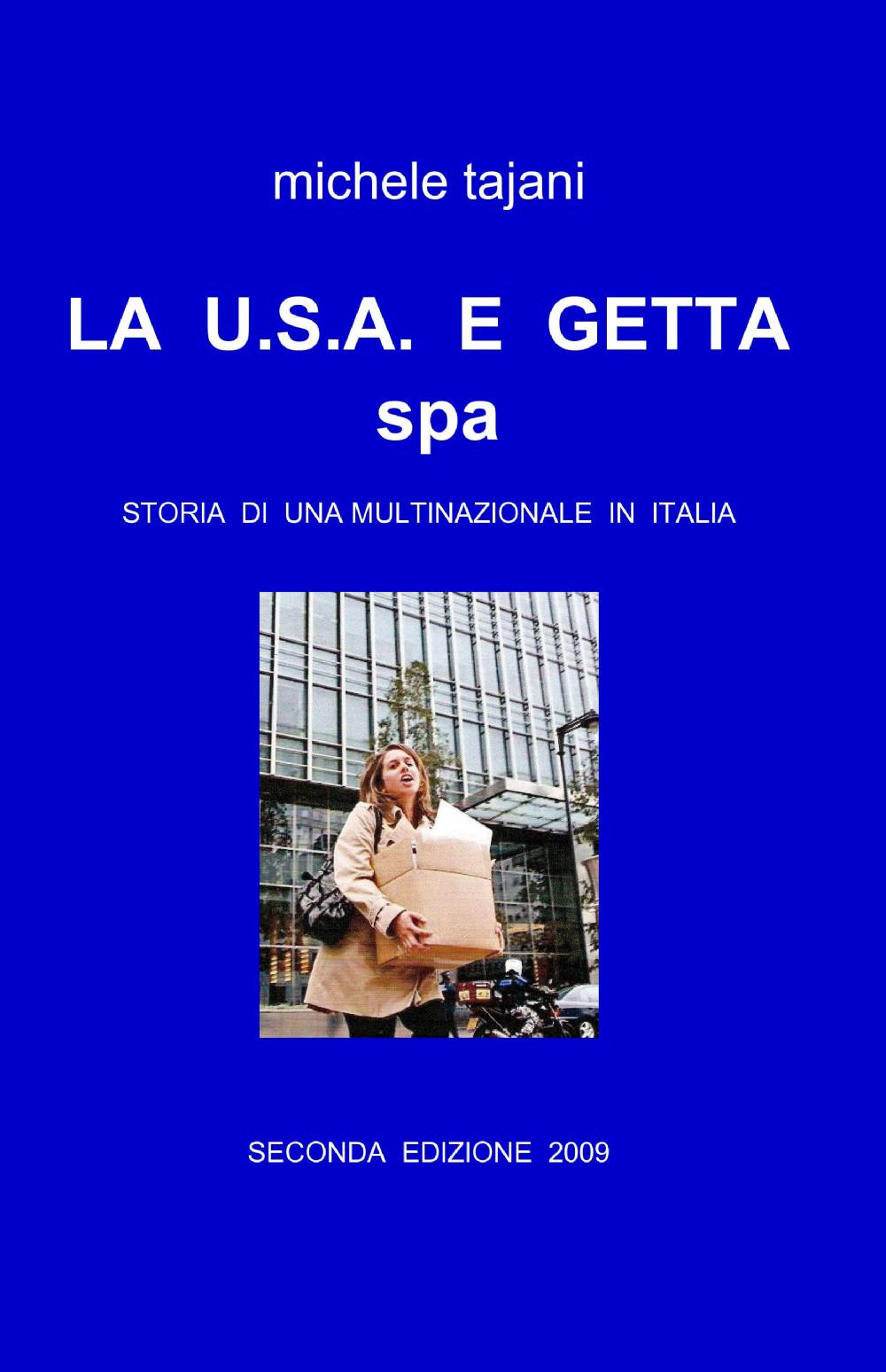 La U.S.A. e getta spa