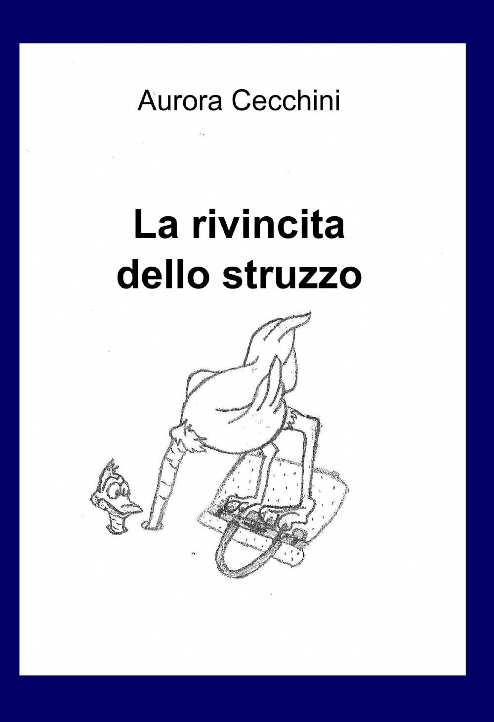La rivincita dello struzzo