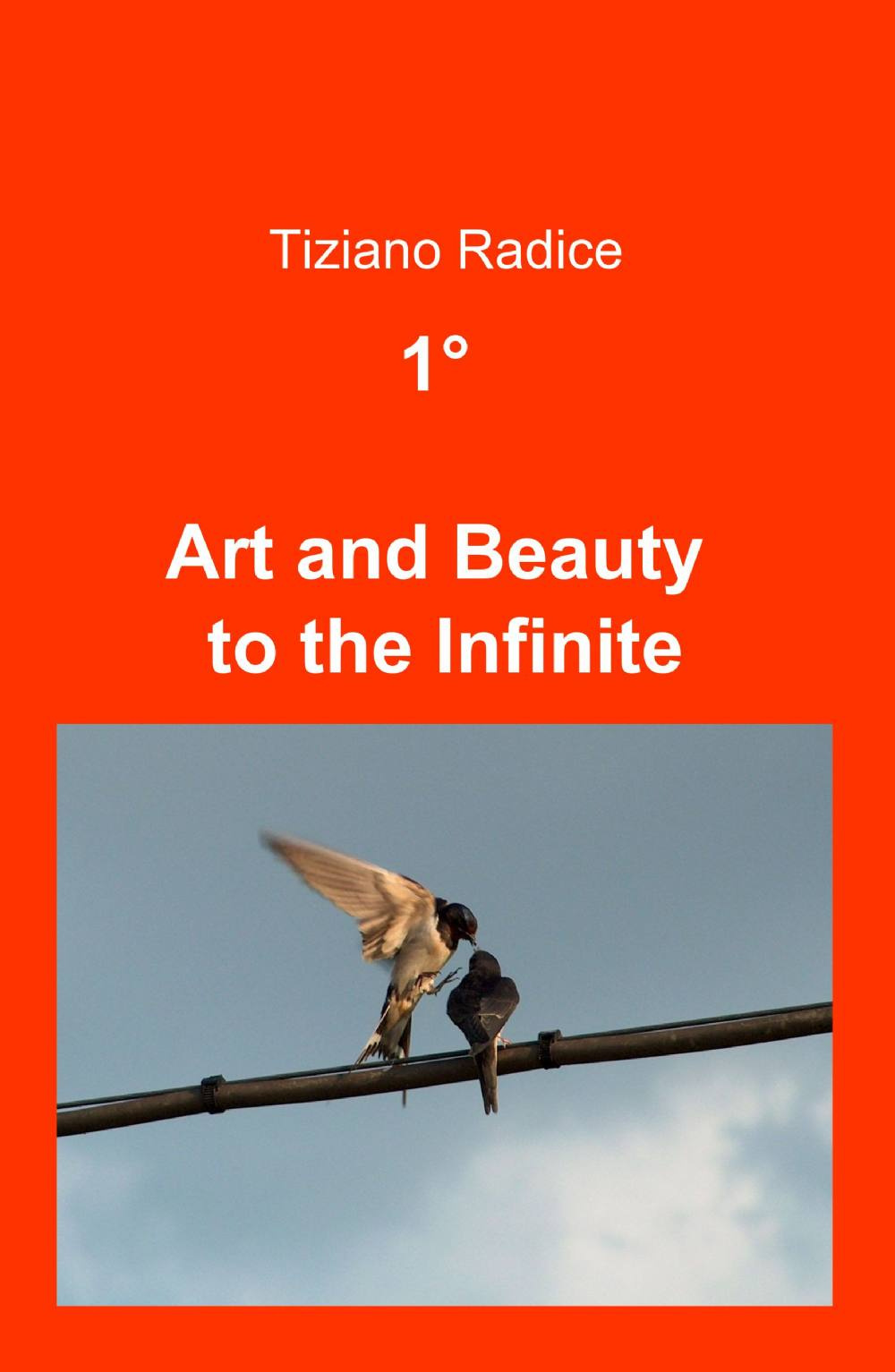 1° art and beauty to the infinite