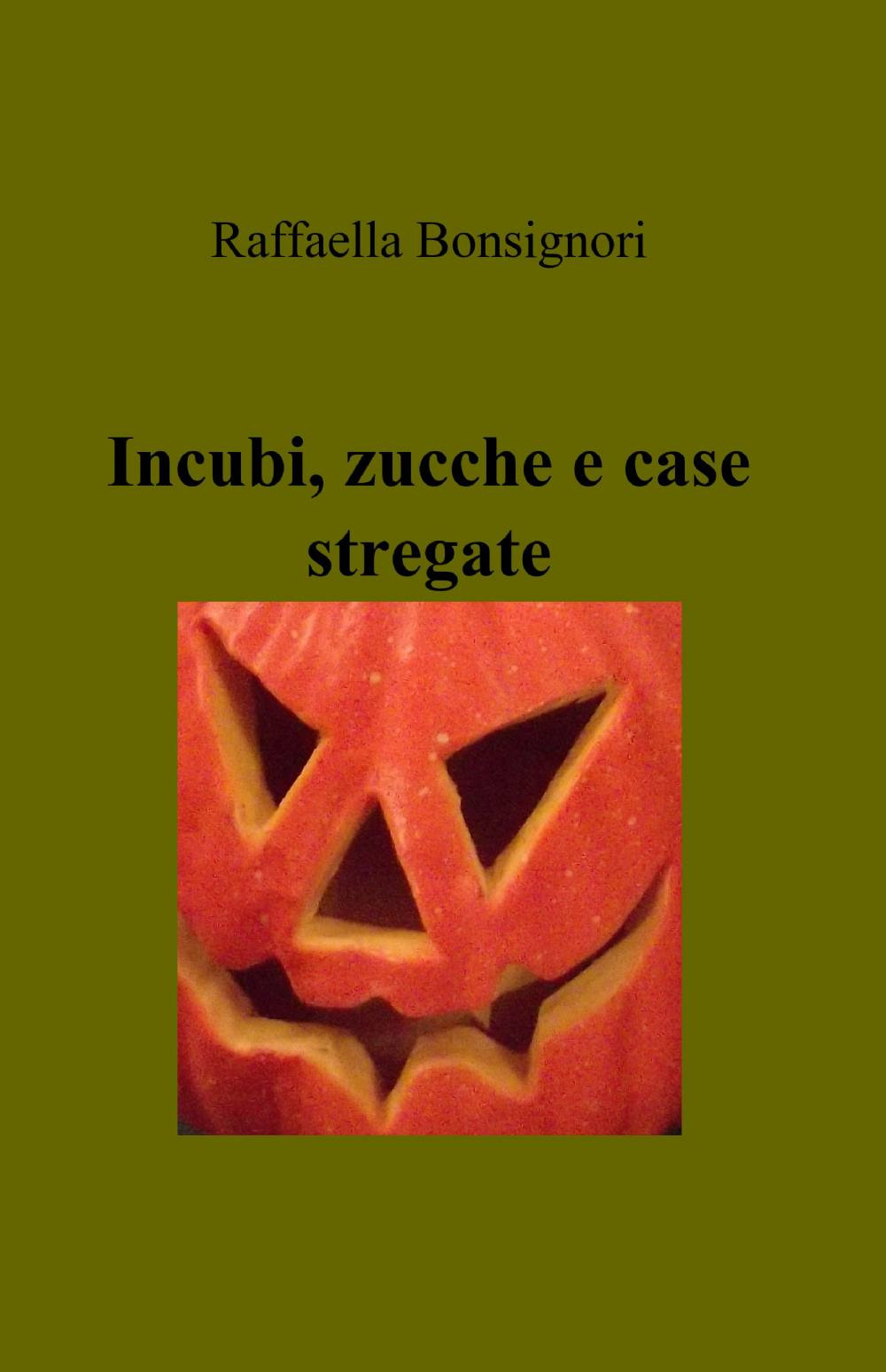 Incubi, zucche e case stregate