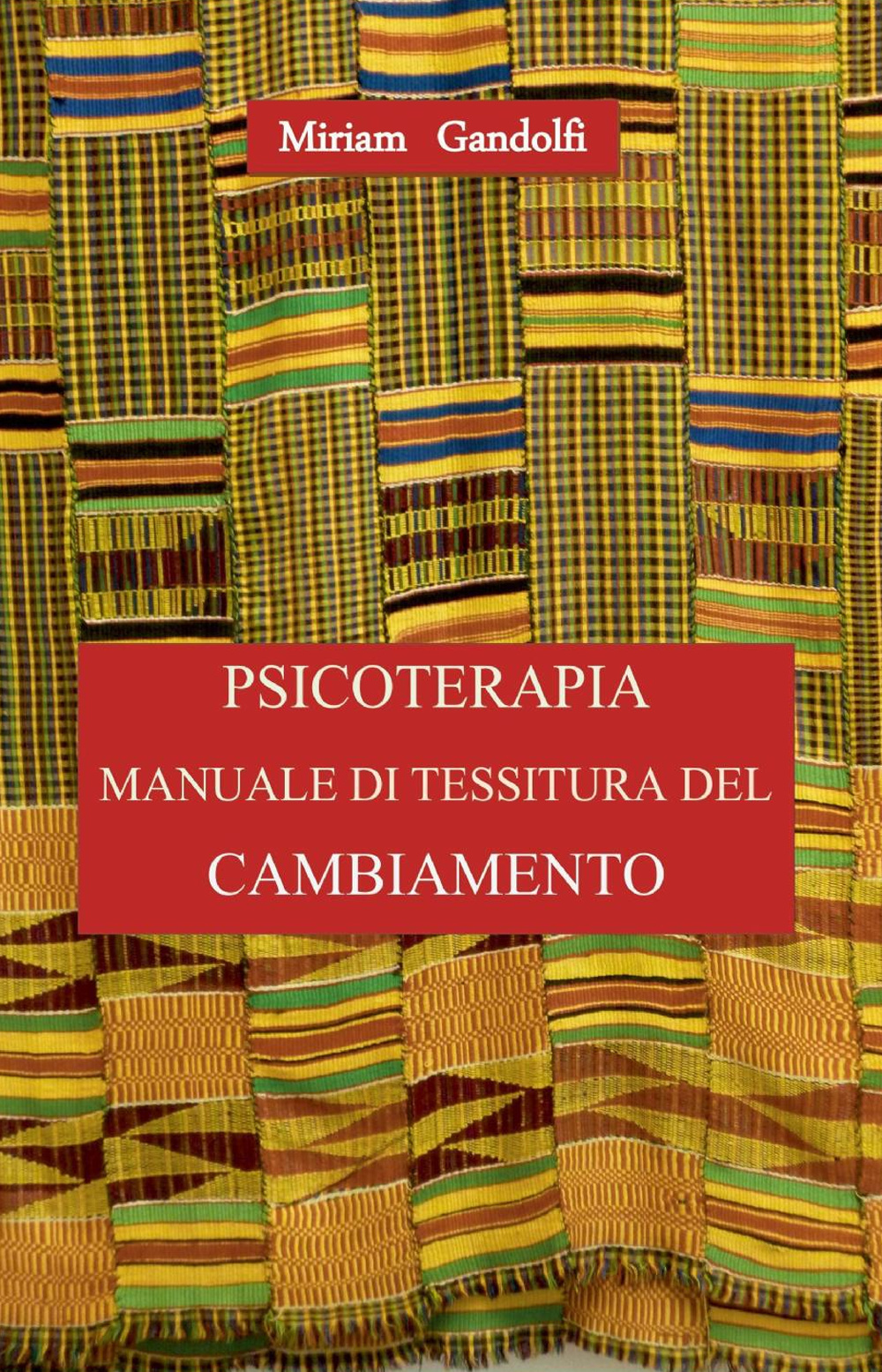 Psicoterapia manuale di tessitura del cambiamento