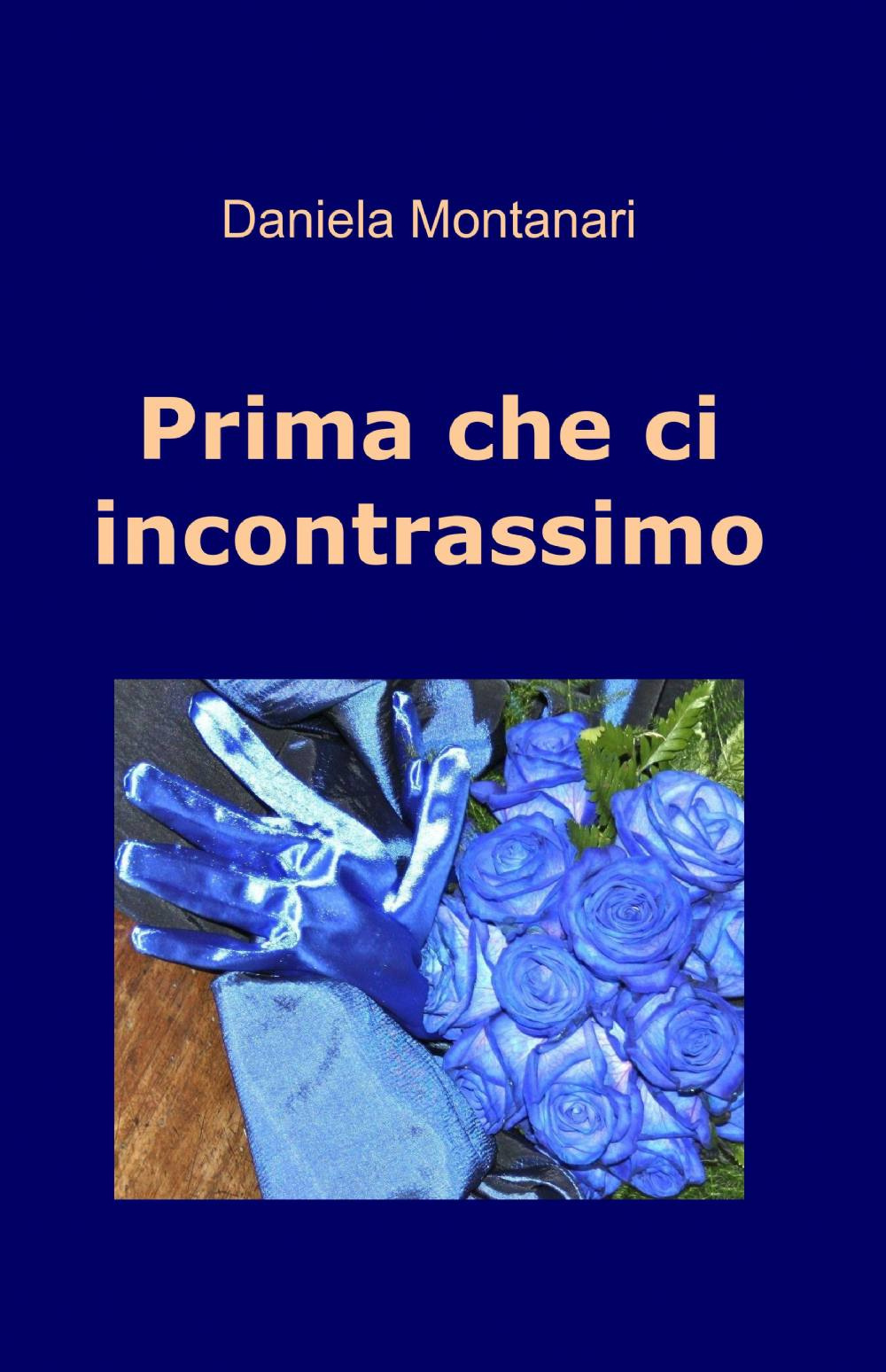 Prima che ci incontrassimo