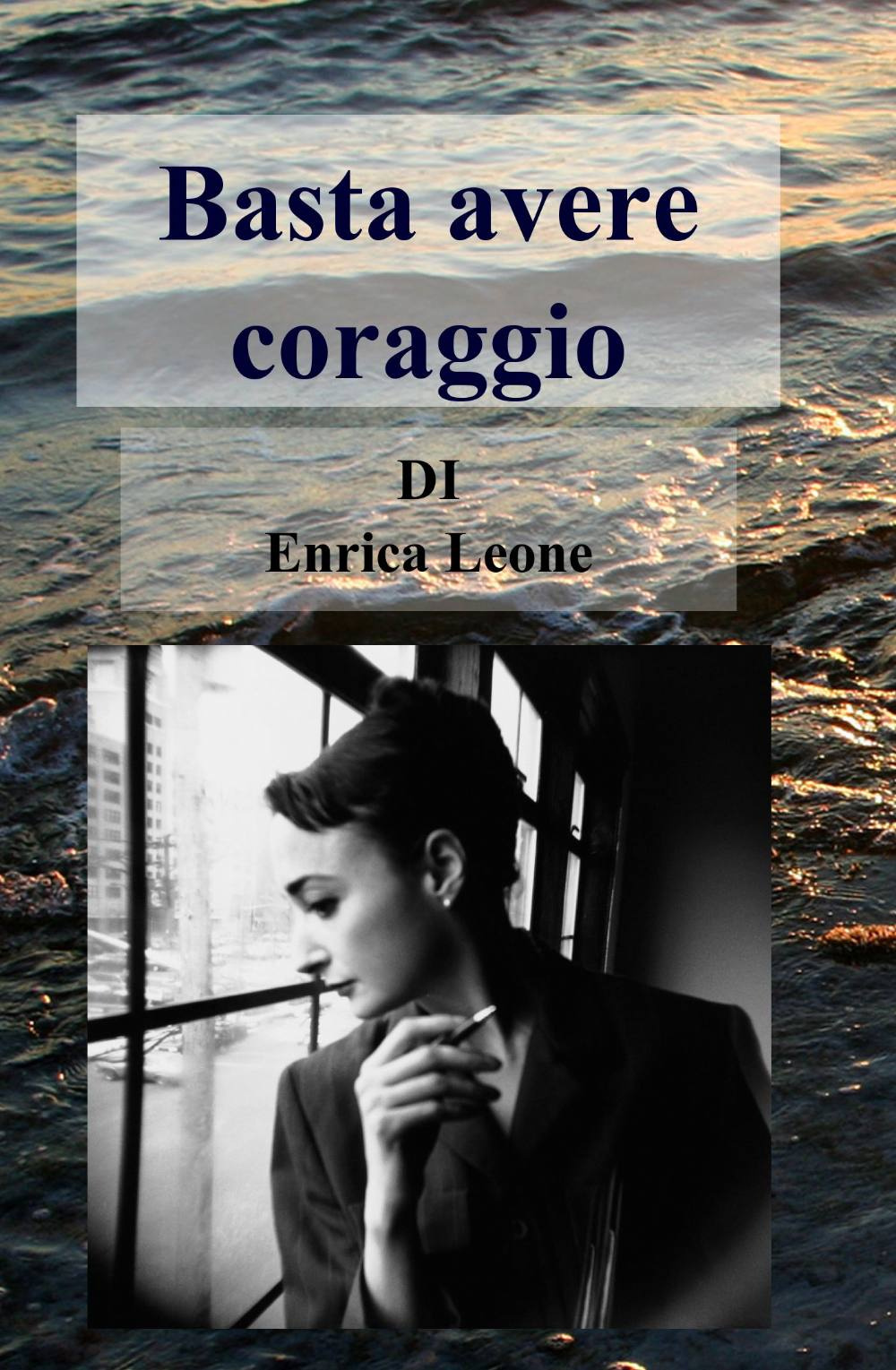 Basta avere coraggio