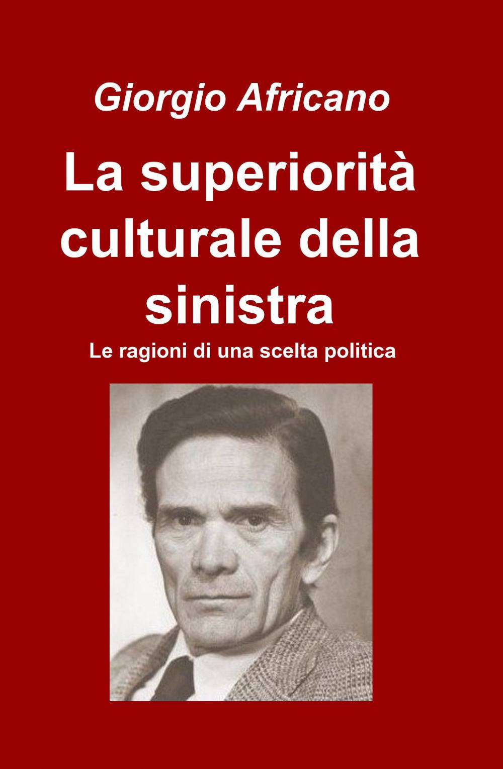 La superiorità culturale della sinistra