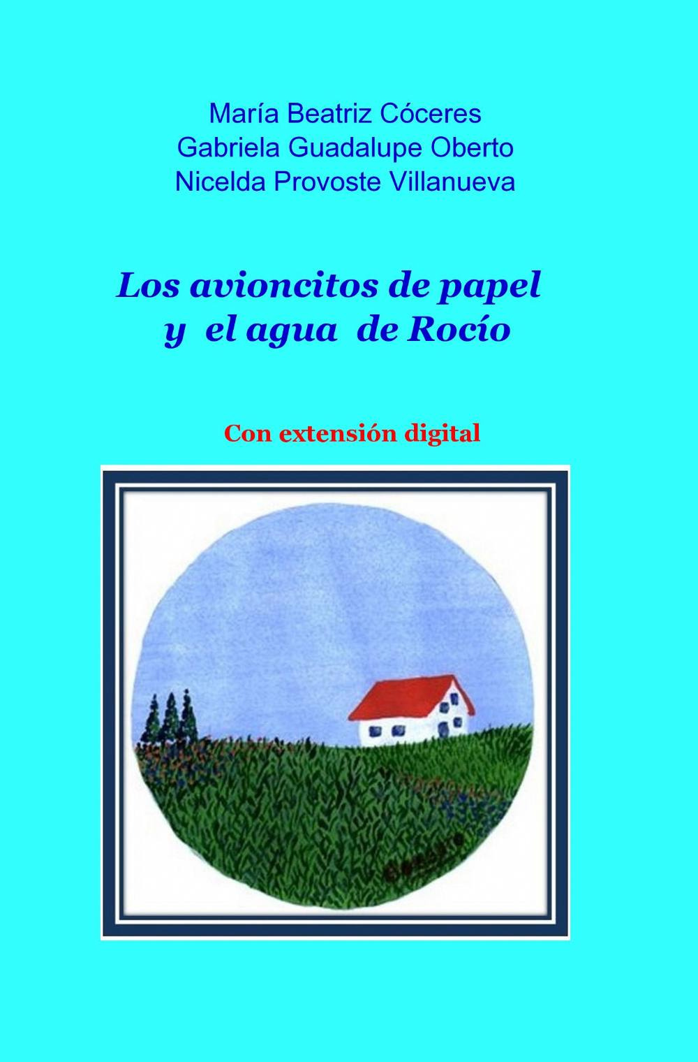 Los avioncitos de papel y el agua de rocío
