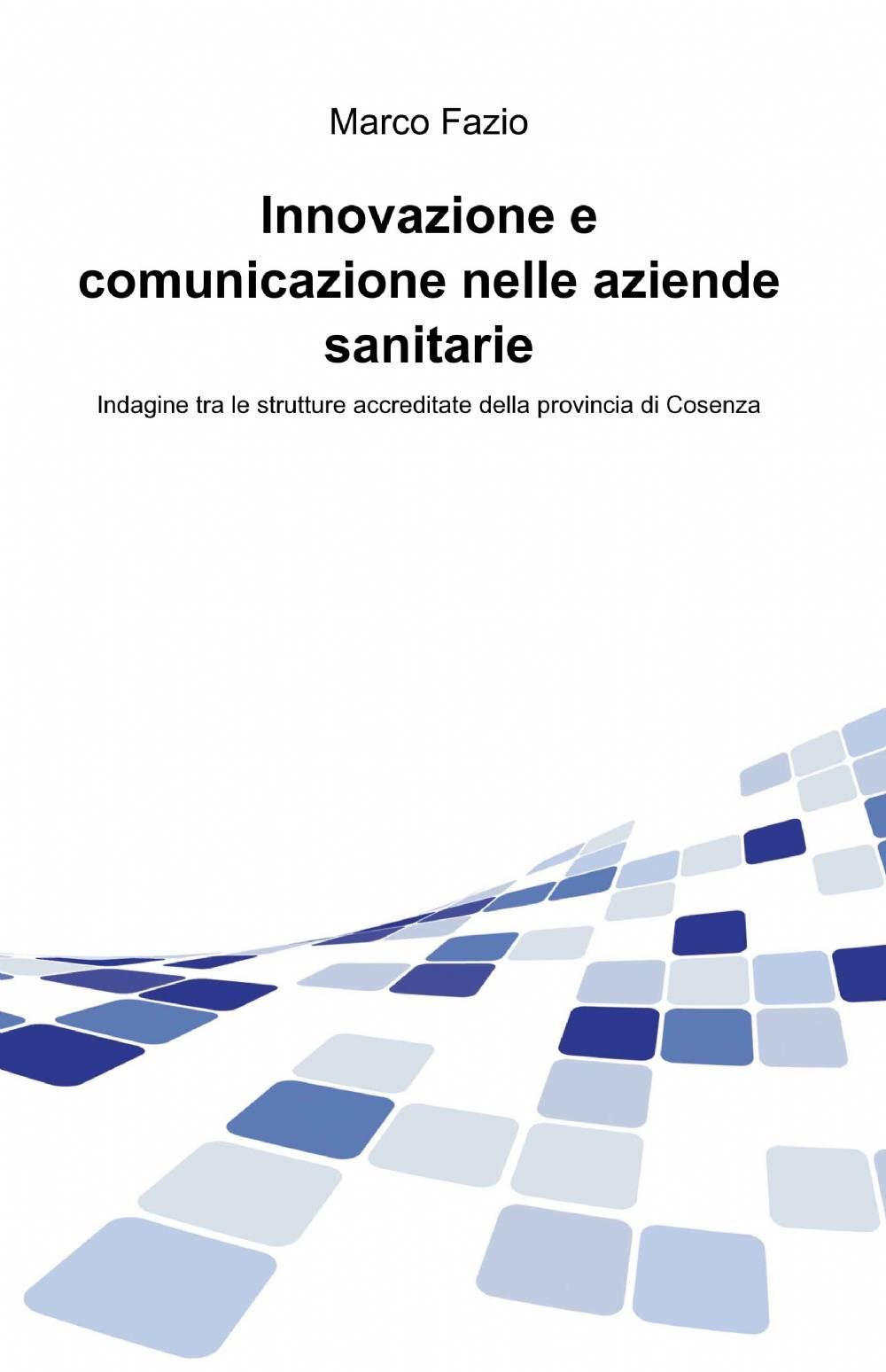 Innovazione e comunicazione nelle aziende sanitarie