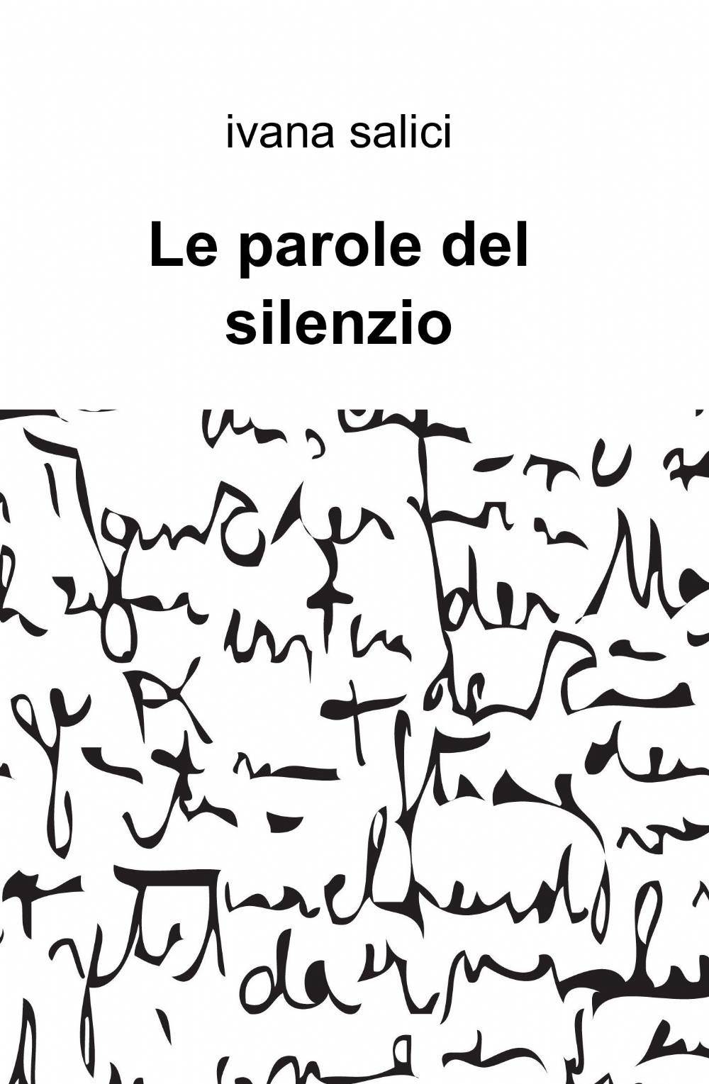 Le parole del silenzio