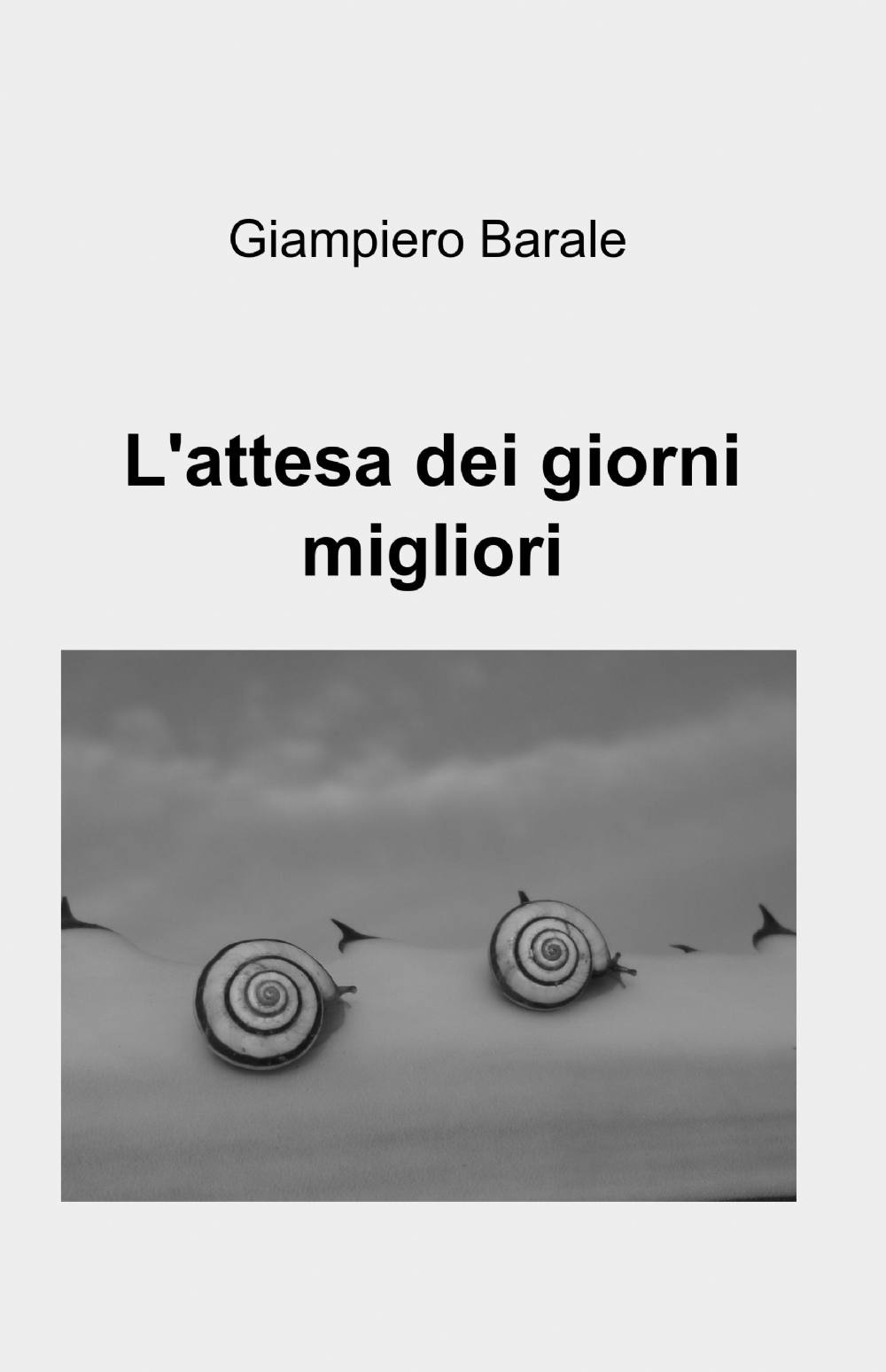 L'attesa dei giorni migliori