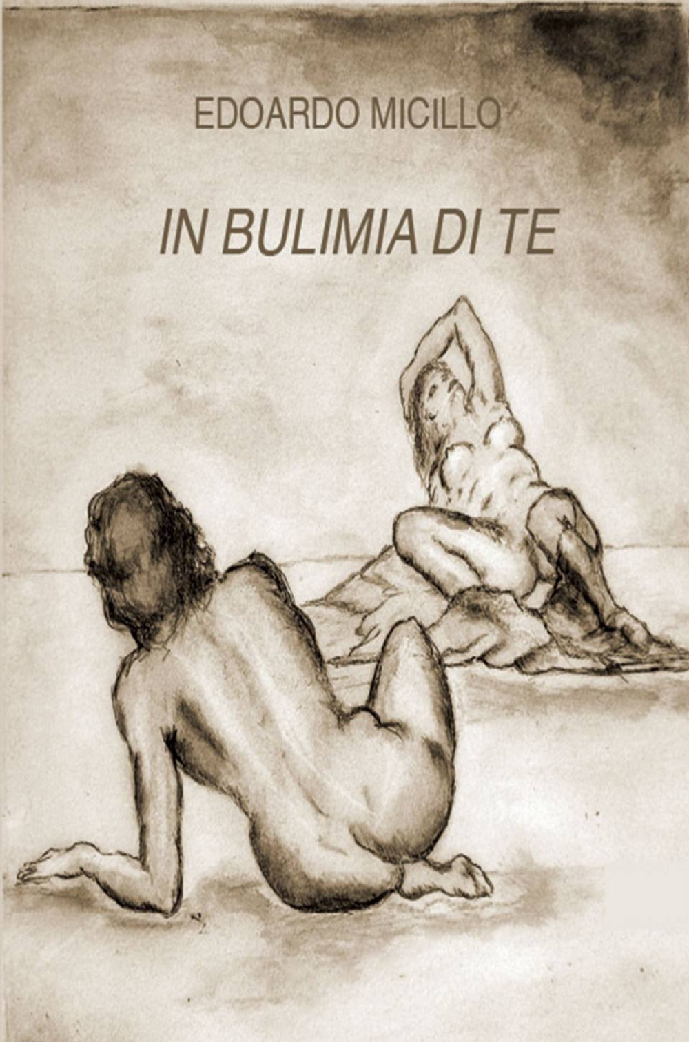 In bulimia di te