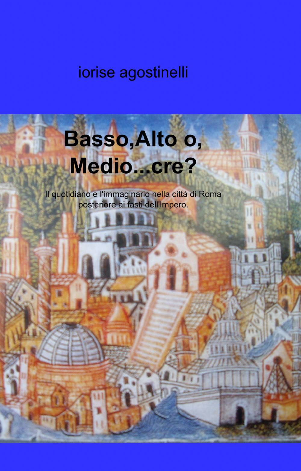 Basso,alto o, medio..cre