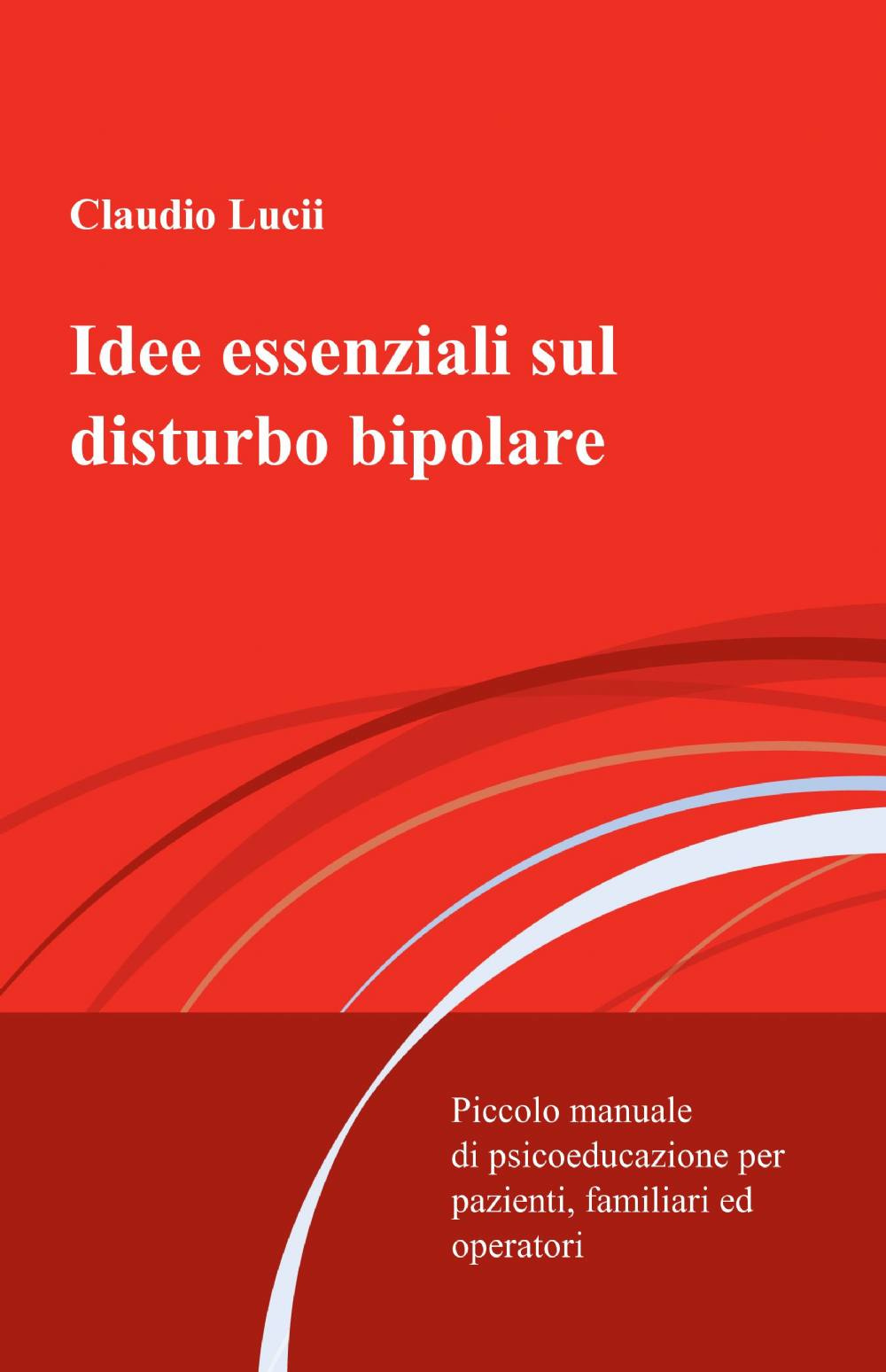 Idee essenziali sul disturbo bipolare