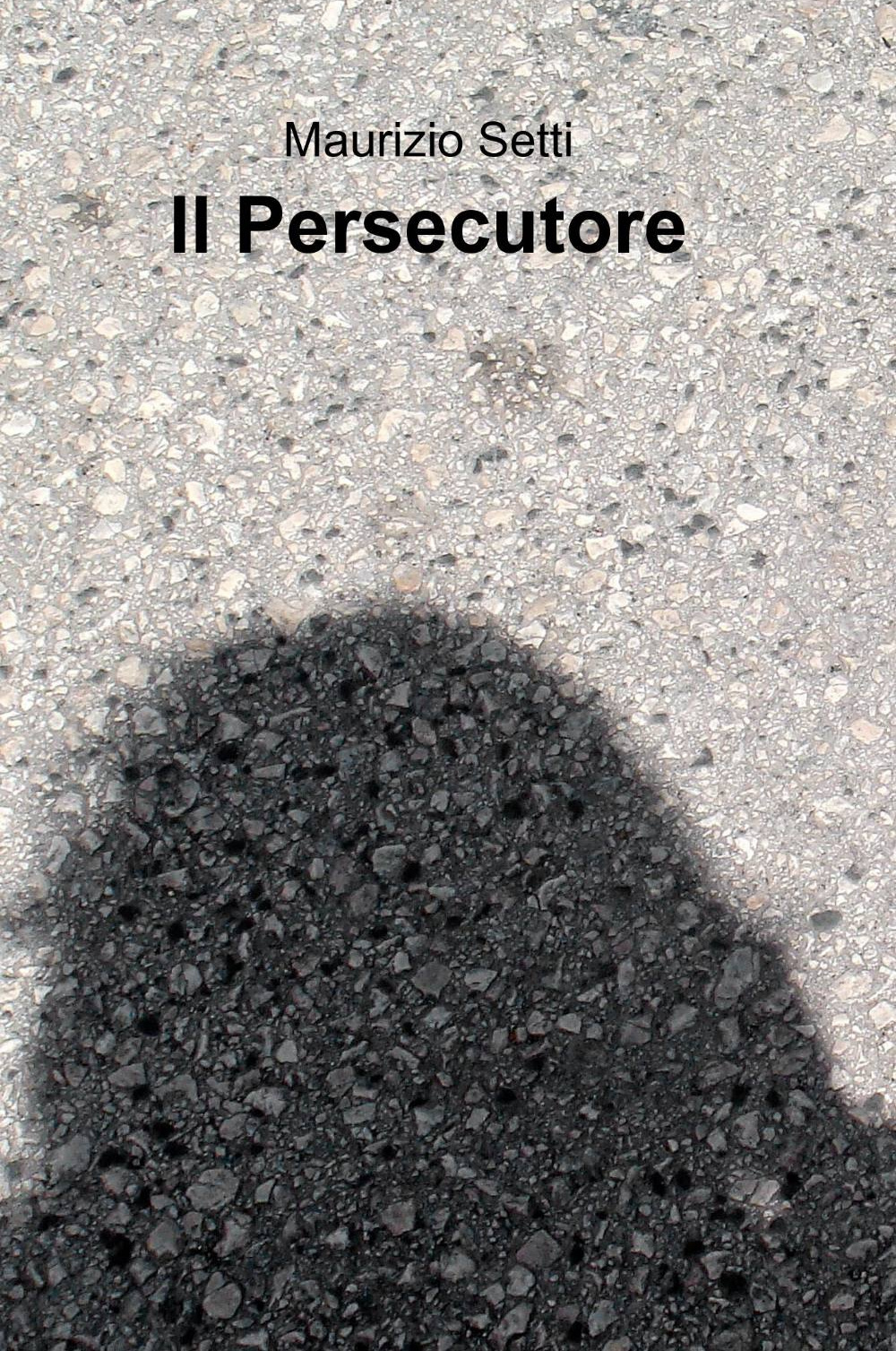 Il persecutore