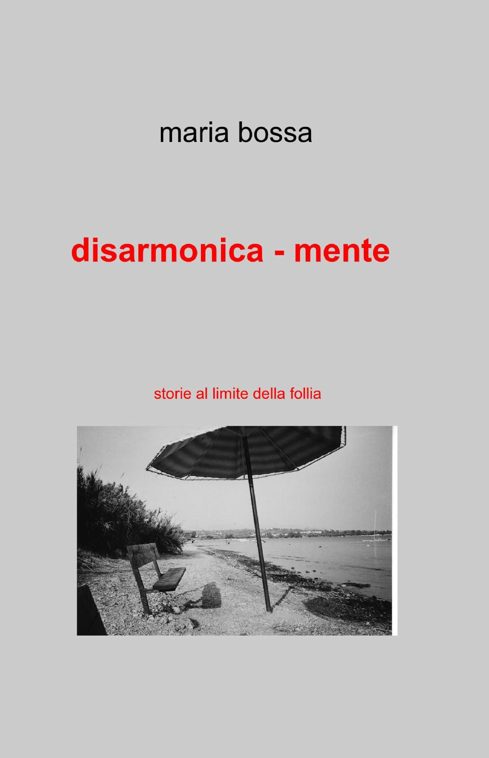 Disarmonica-mente