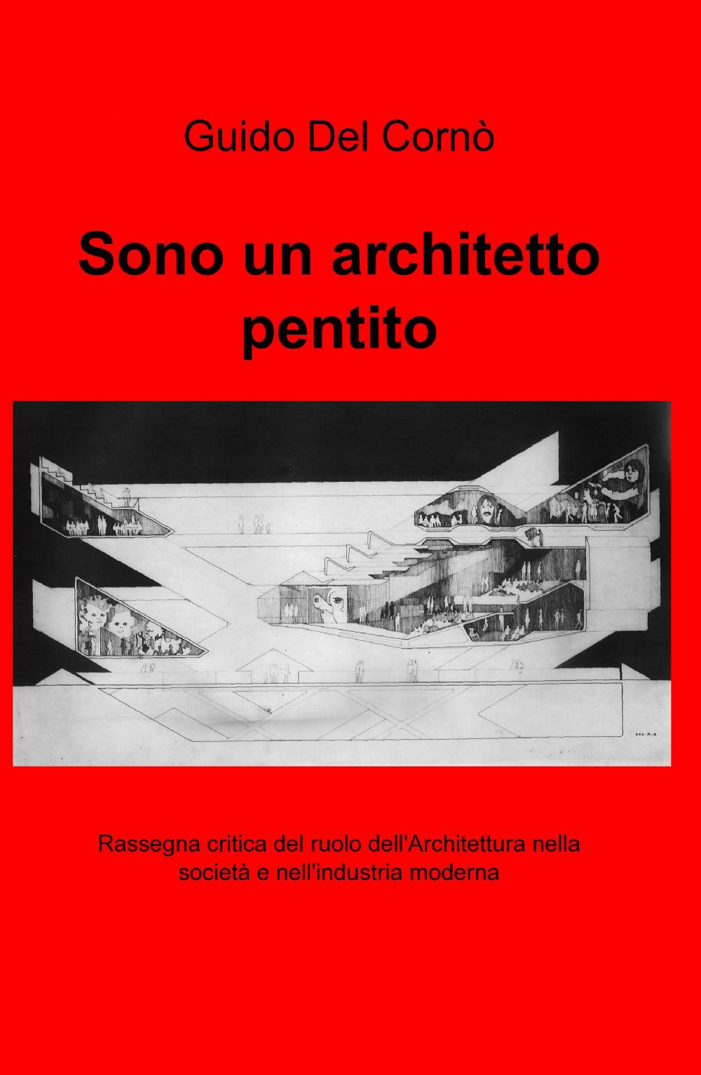 Sono un architetto pentito
