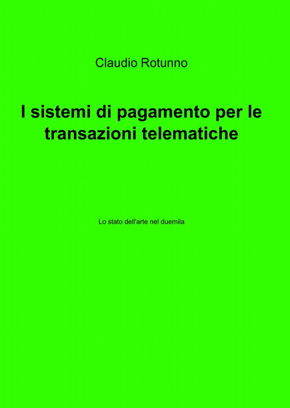 I sistemi di pagamento per le transazioni telematiche