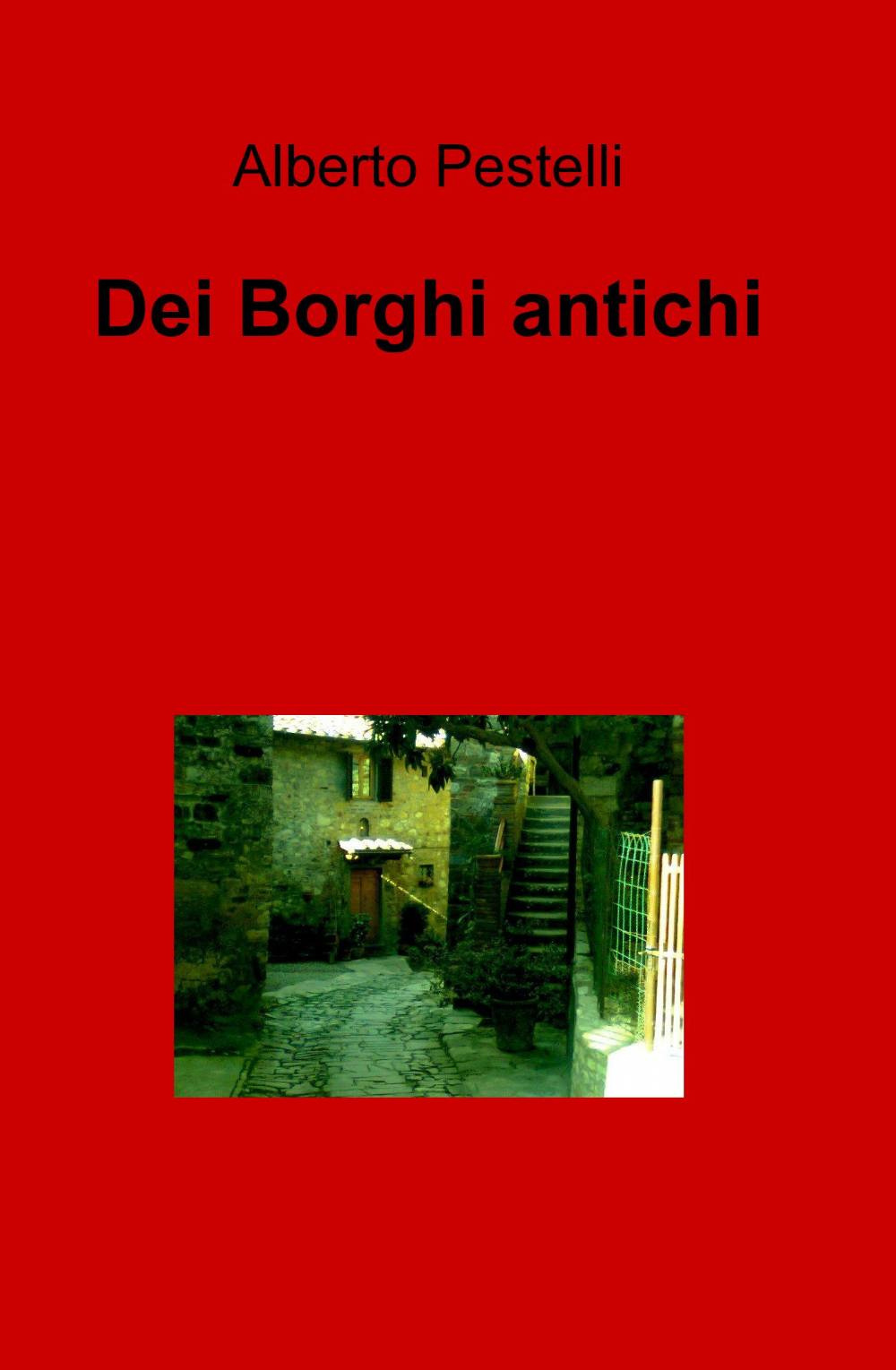 Dei borghi antichi