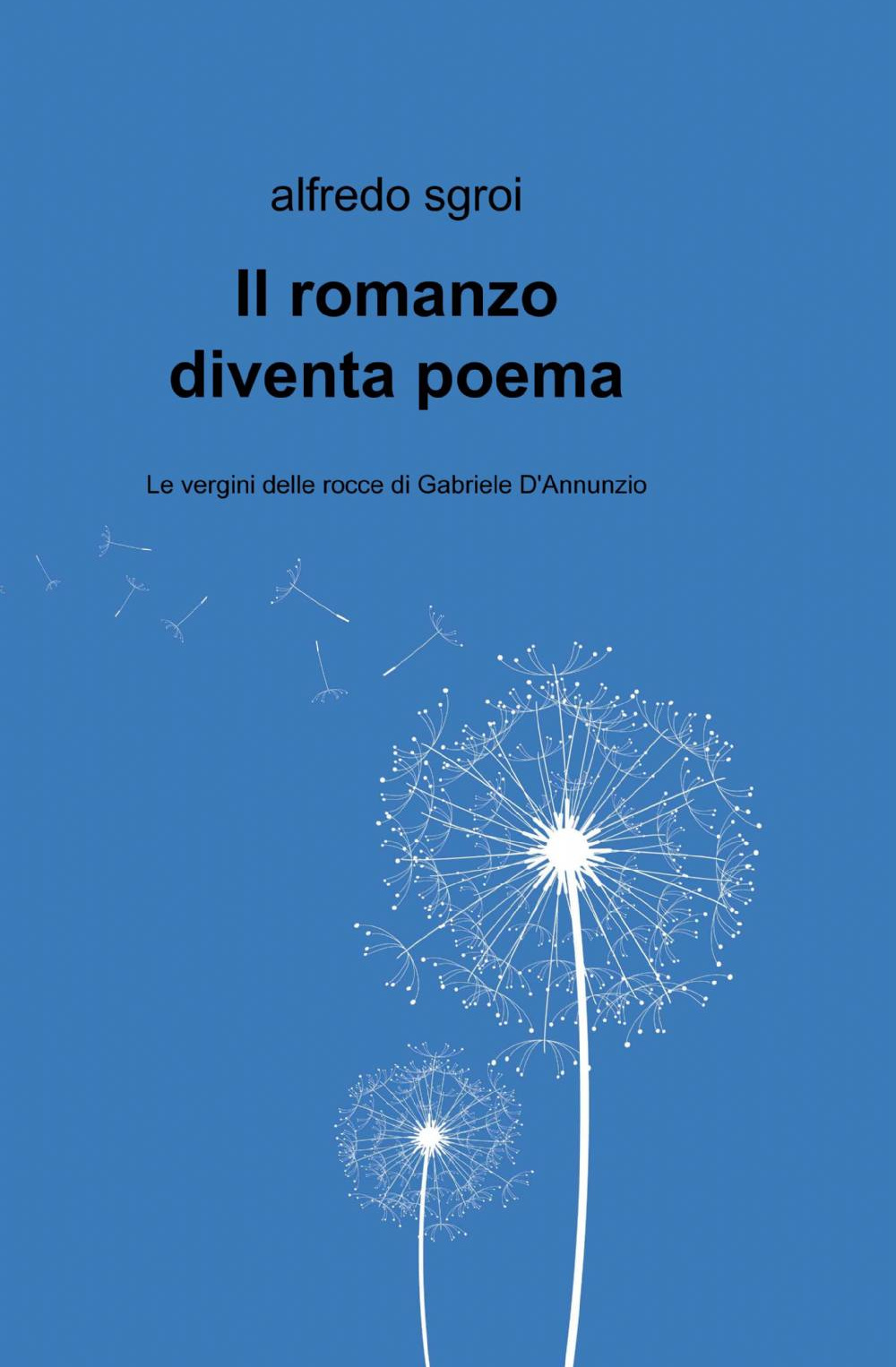 Il romanzo diventa poema
