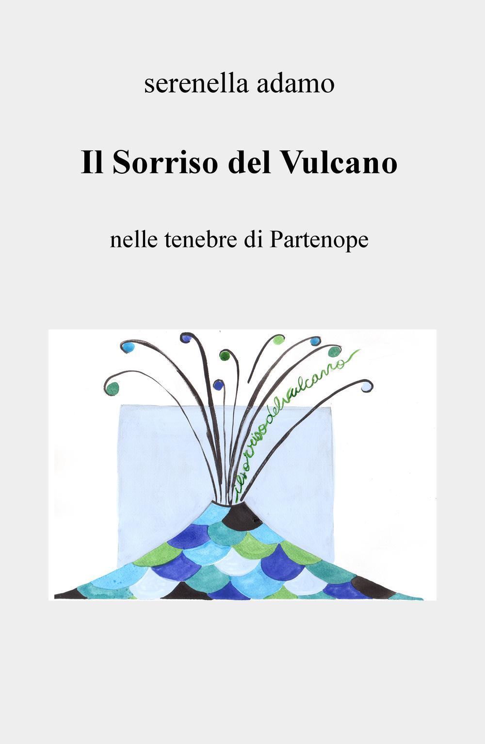 Il sorriso del vulcano