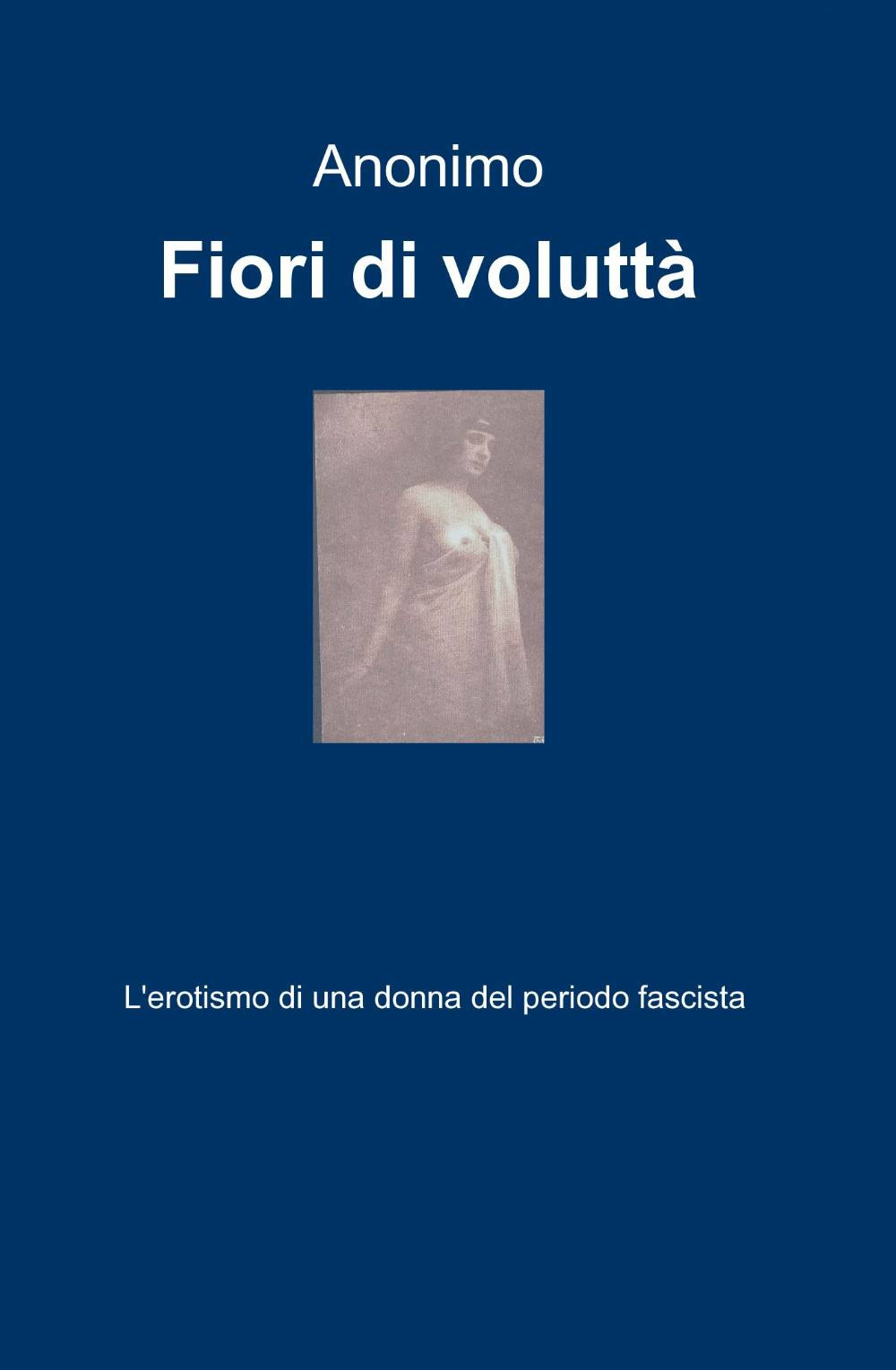 Fiori di voluttà