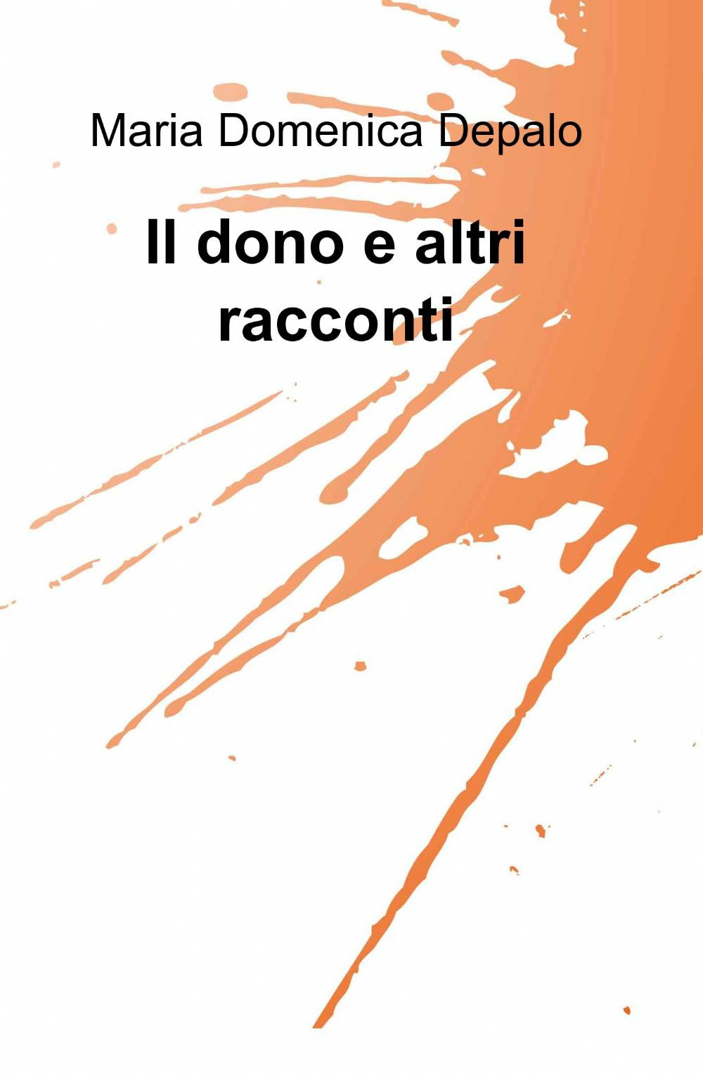 Il dono e altri racconti