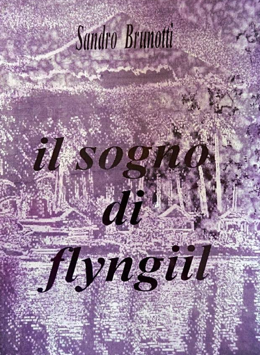 Il sogno di Flyngiil