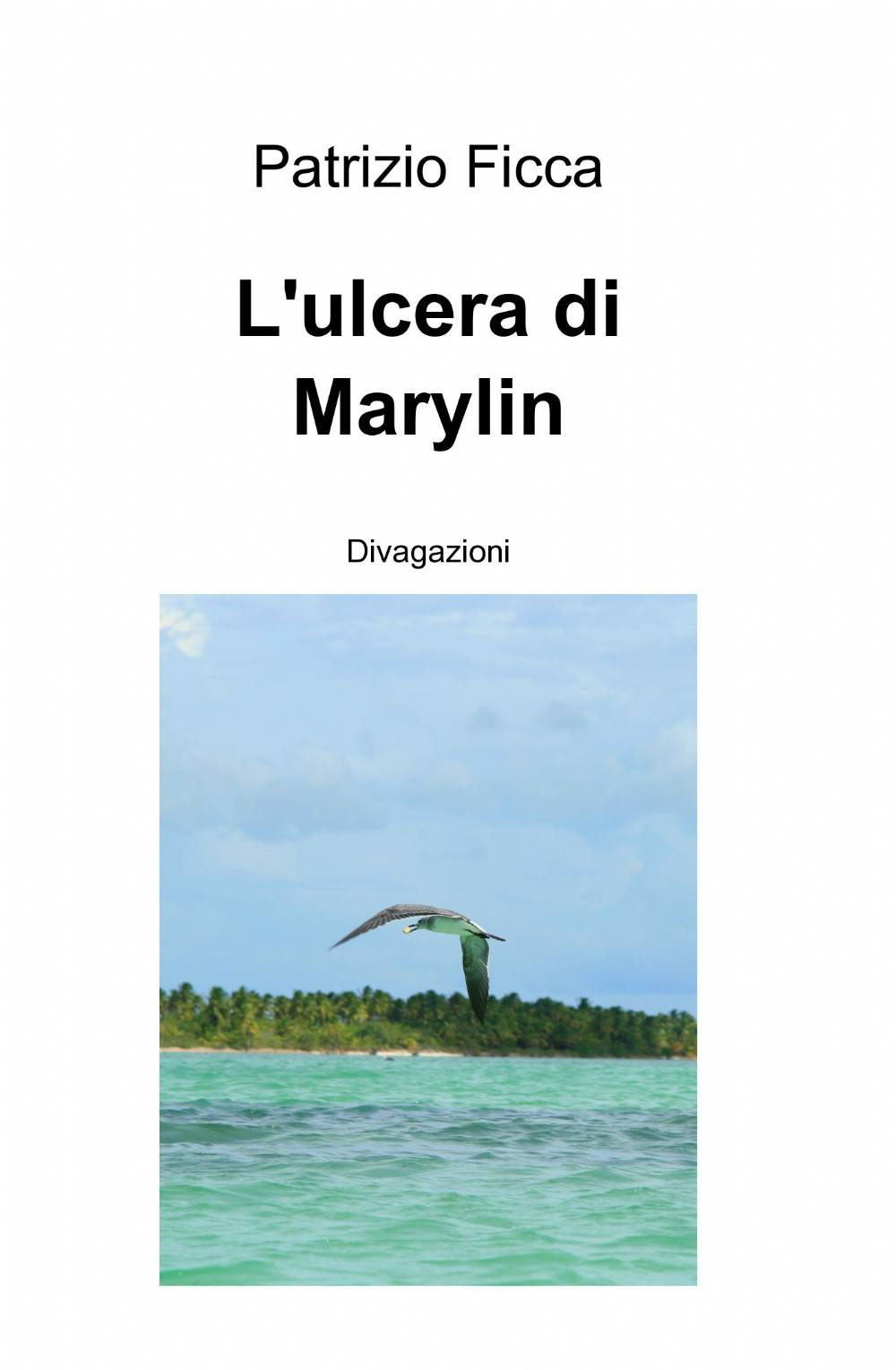 L'ulcera di Marylin