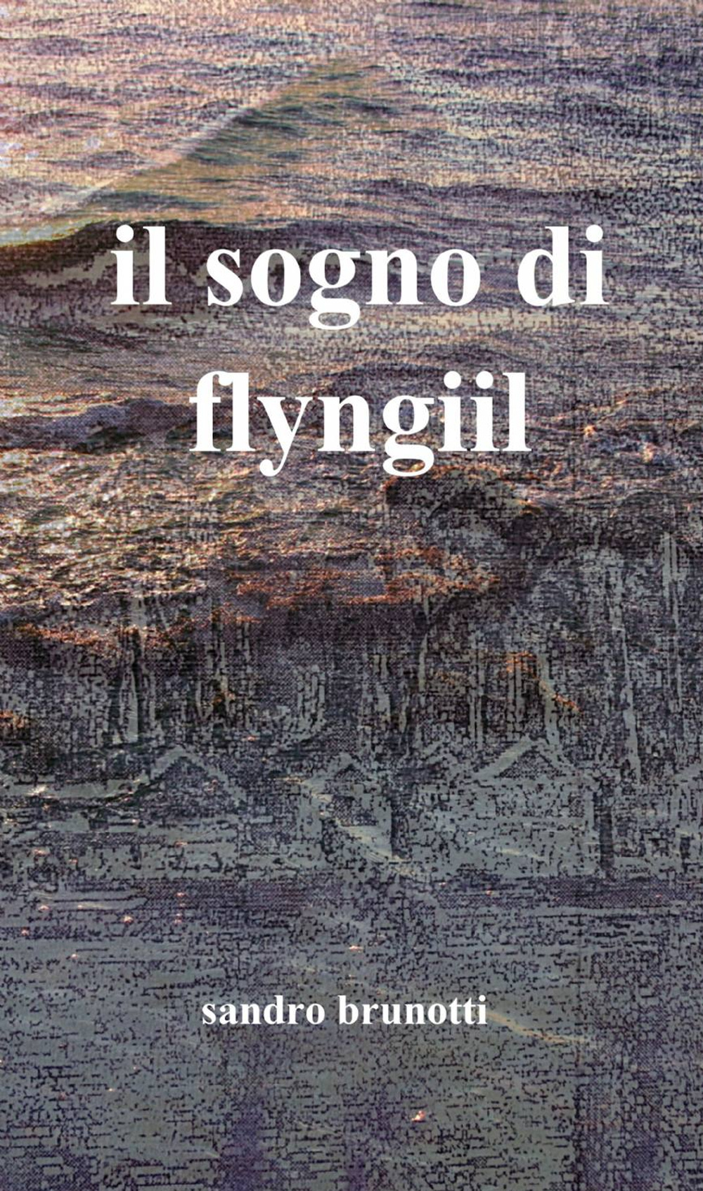 Il sogno di Flyngiil
